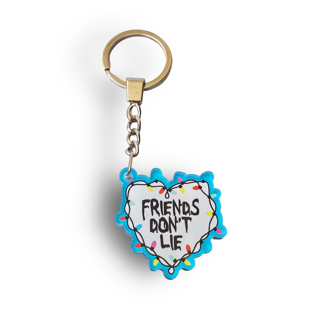Friends Don’t Lie