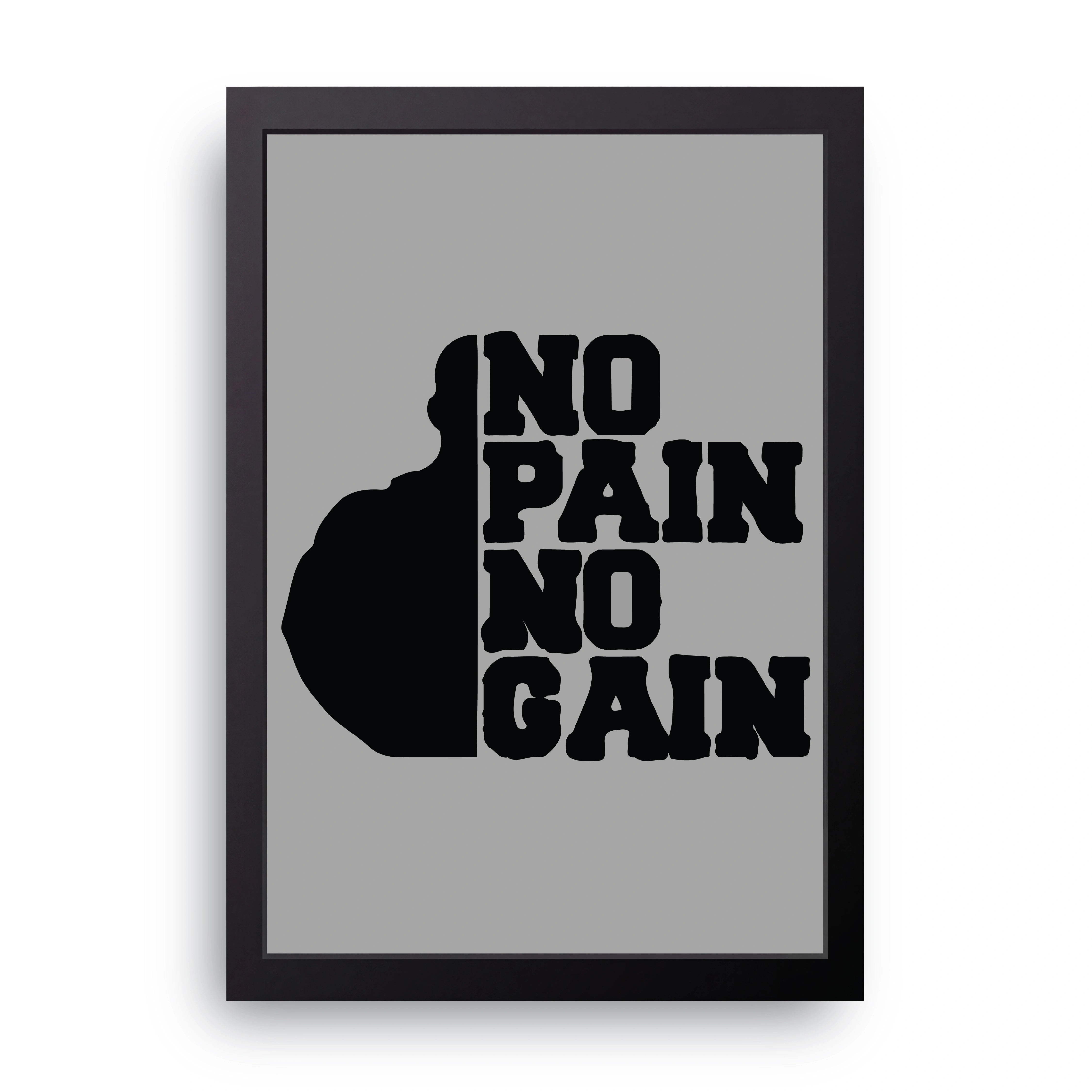No Pain No Gain FRAME