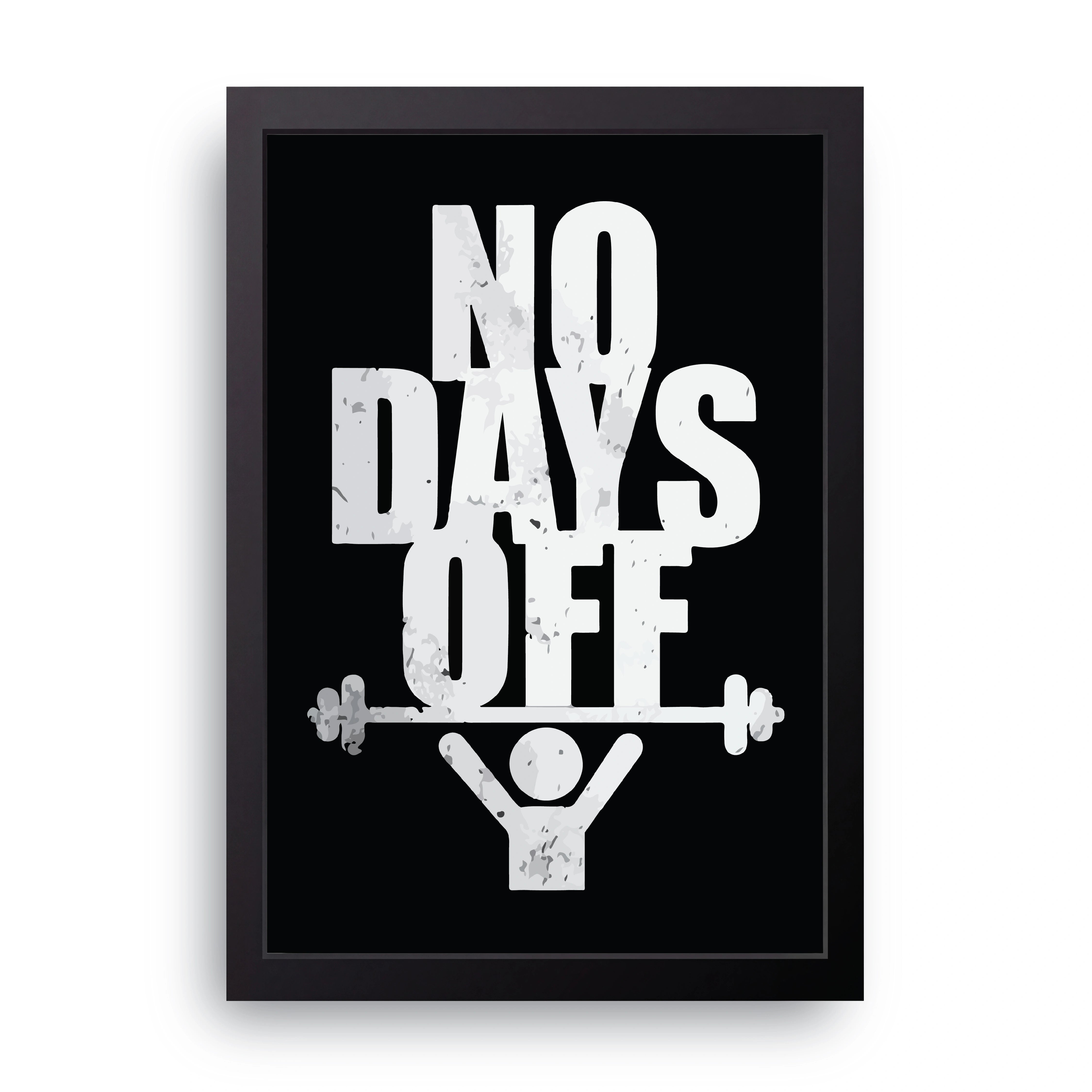 No Days Off FRAME