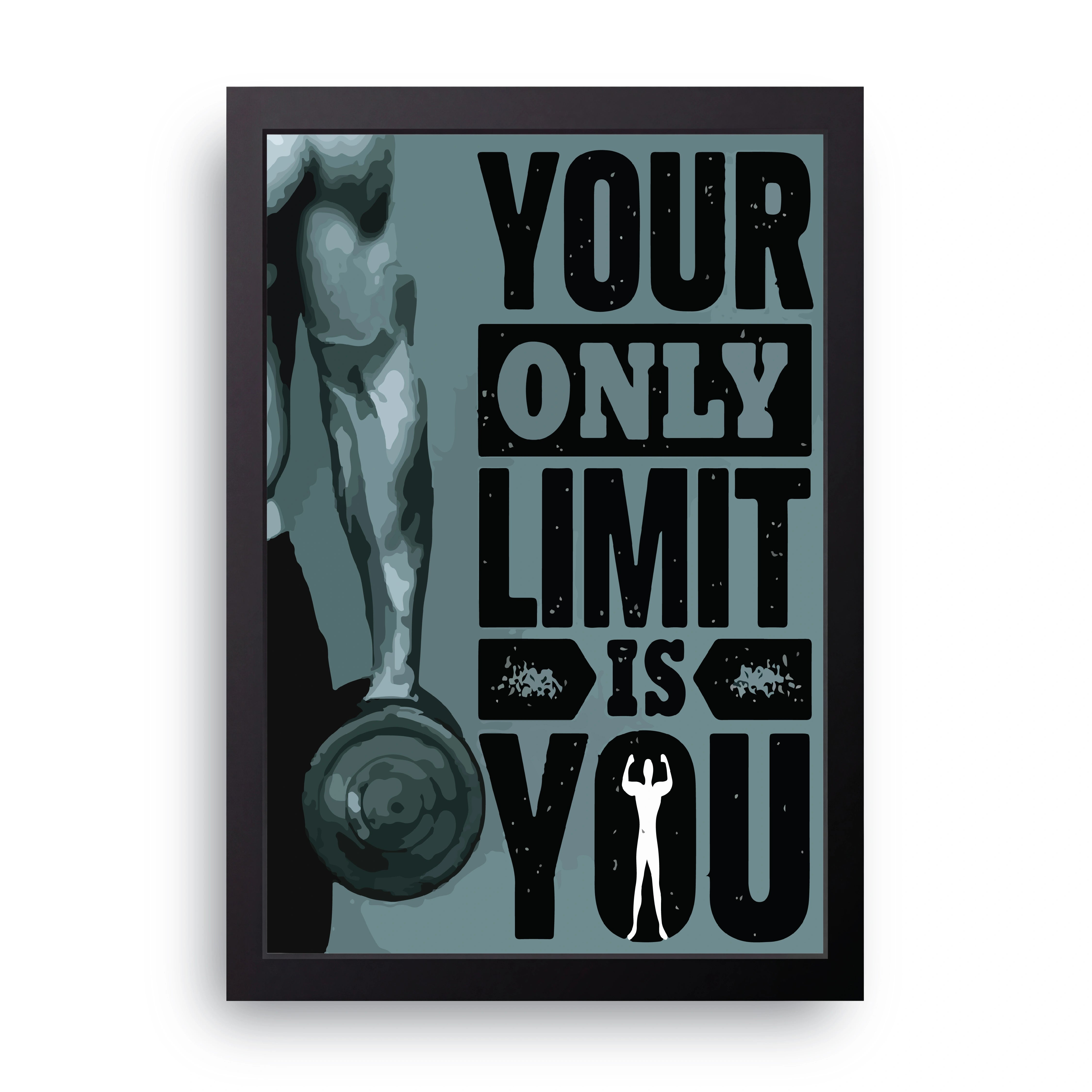 Only Limit Is You FRAME