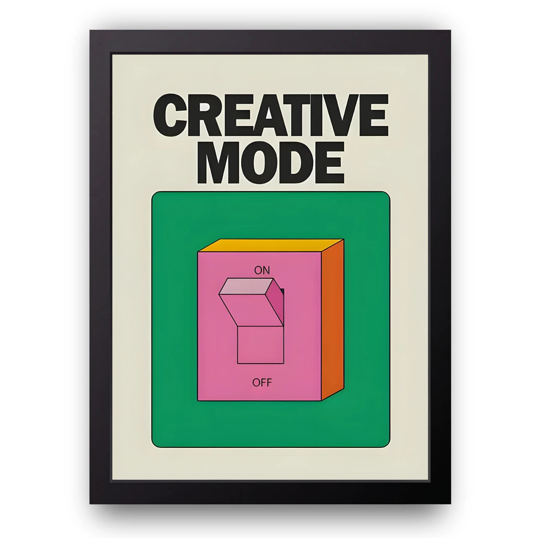 Creative Mode business art poster in black frame