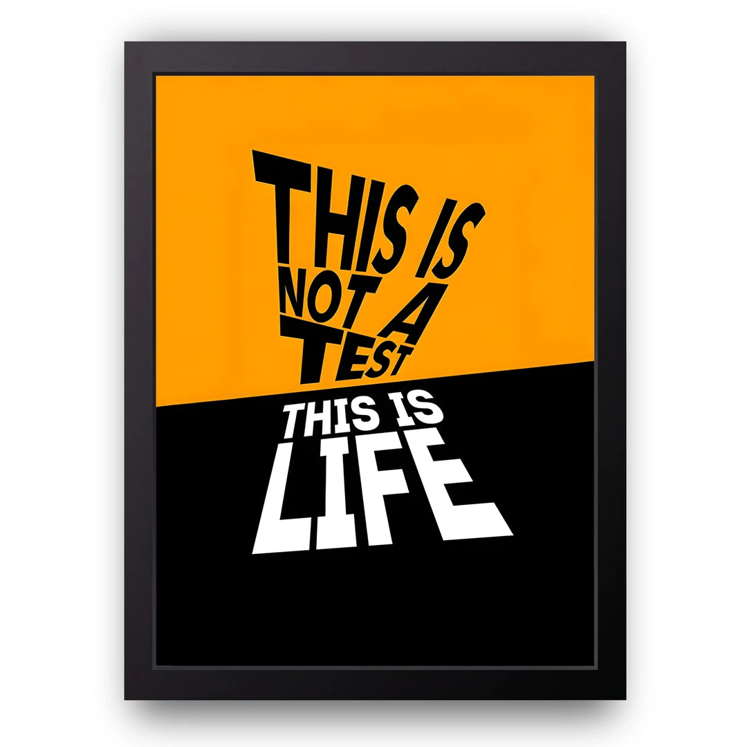 This Is Not A Test quote poster in black frame