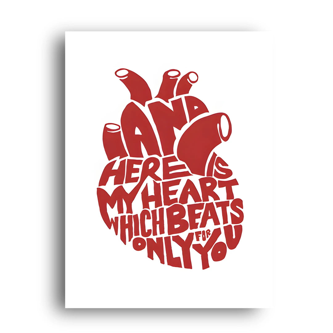 Here Is My Heart quote poster unframed 350gsm paper