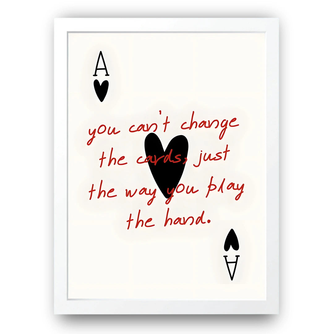 Play The Hand quote poster in white frame