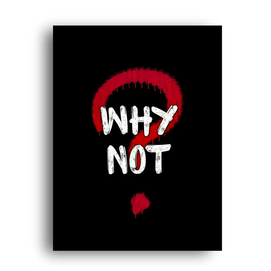 Why Not quote poster unframed 350gsm paper