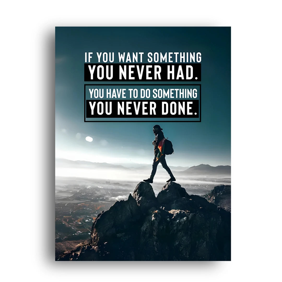 Something You Never Had quote poster unframed 350gsm paper
