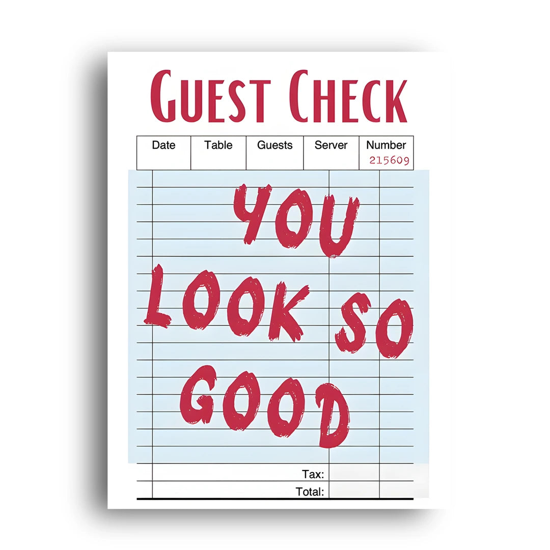 You Look So Good quote poster unframed 350gsm paper