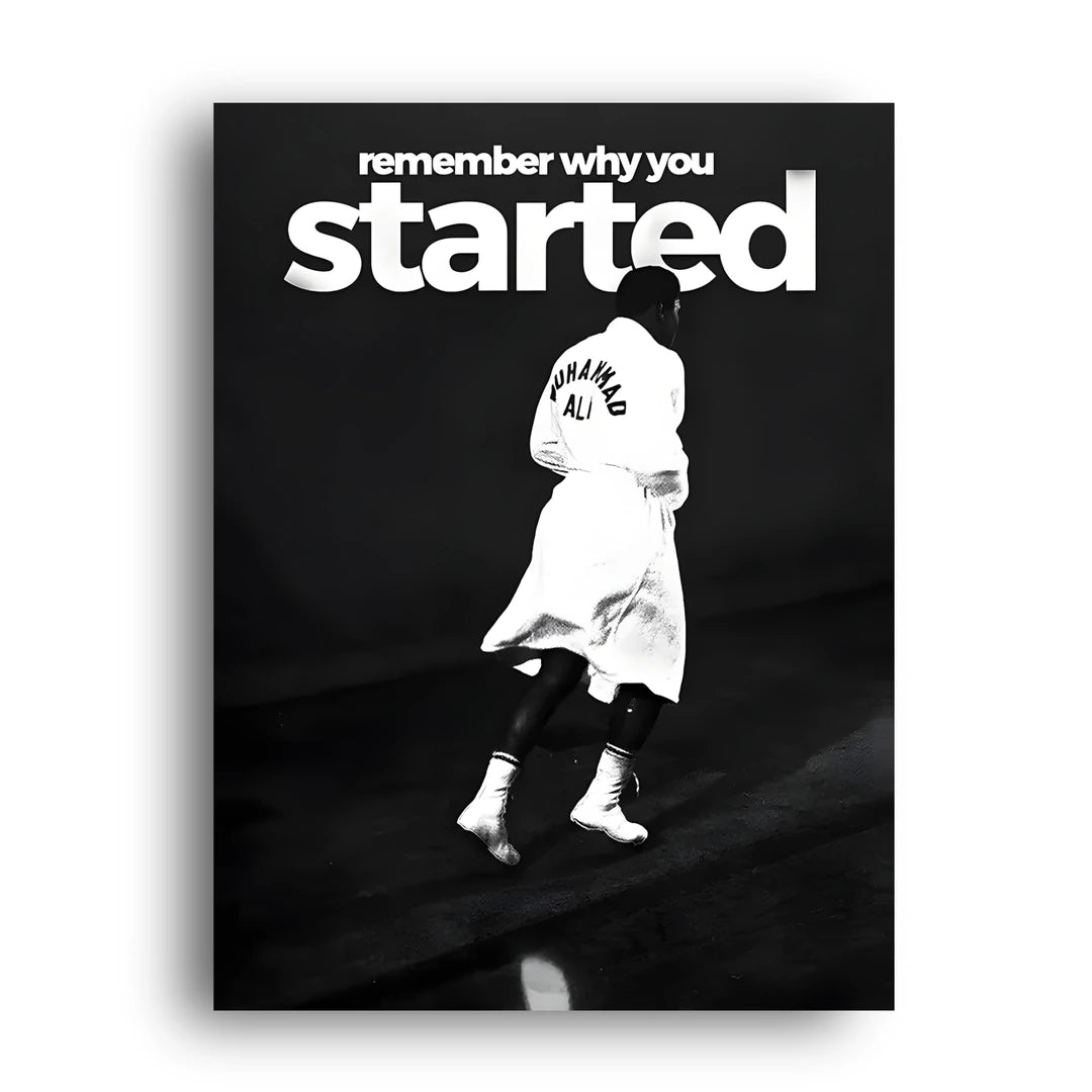 Remember Why You Started sport poster unframed 350gsm paper