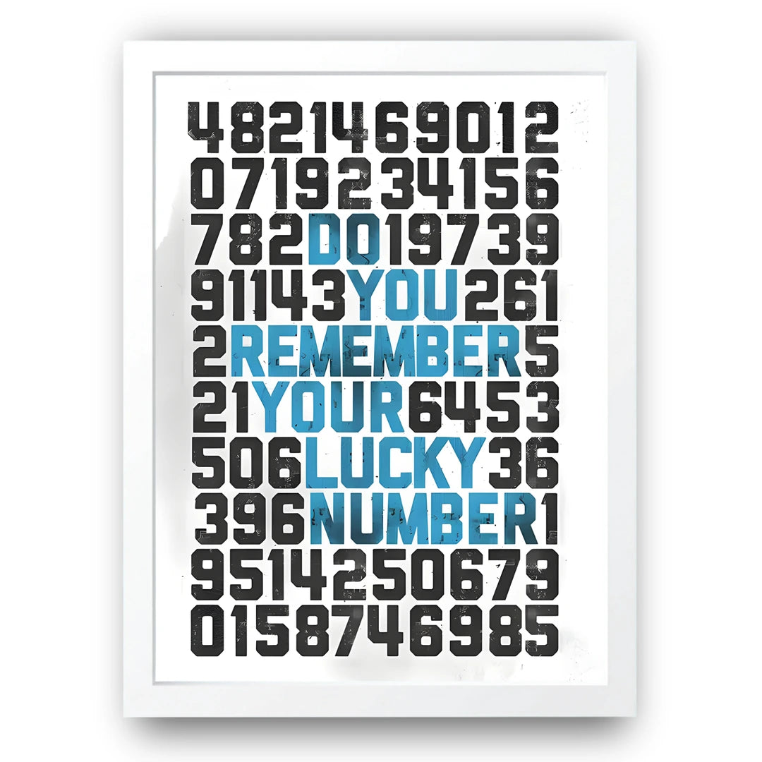Lucky Number quote poster in white frame