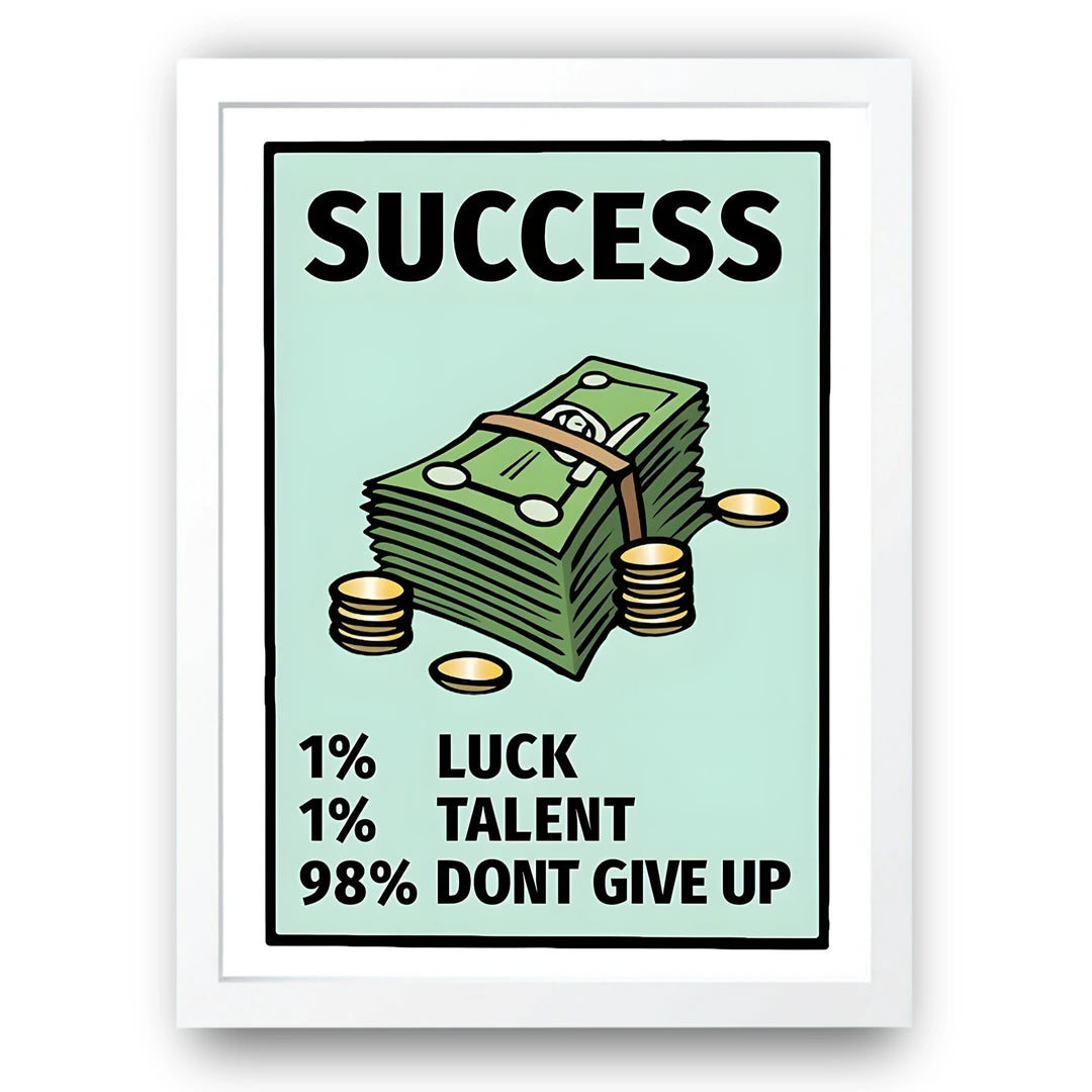 98% Don't Give Up business quote poster in white frame