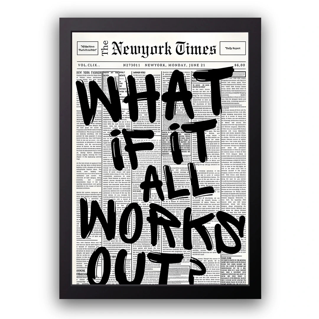 What If It All Works Out quote poster in black frame