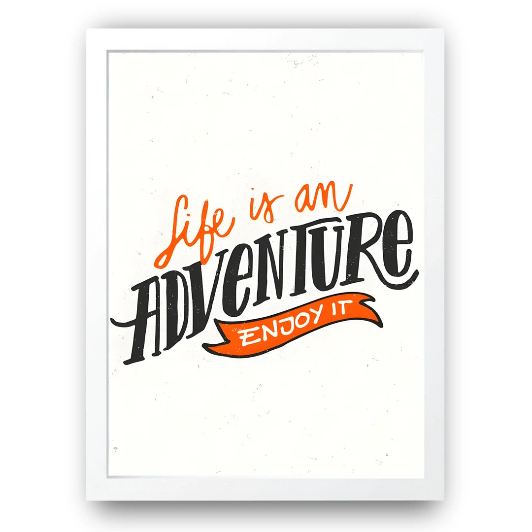 Life Is An Adventure travel quote poster in white frame