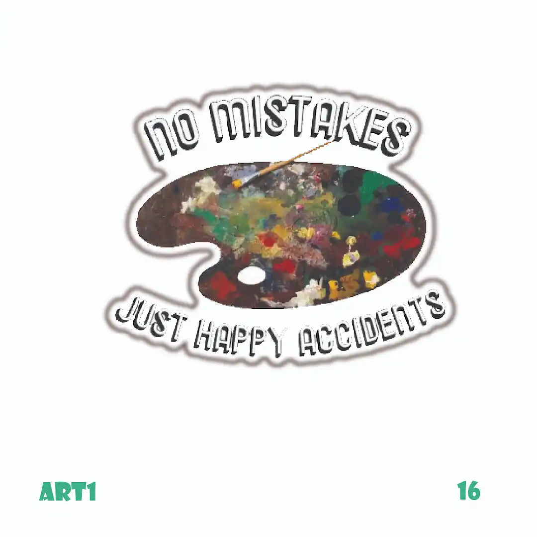No Mistakes, Just Happy