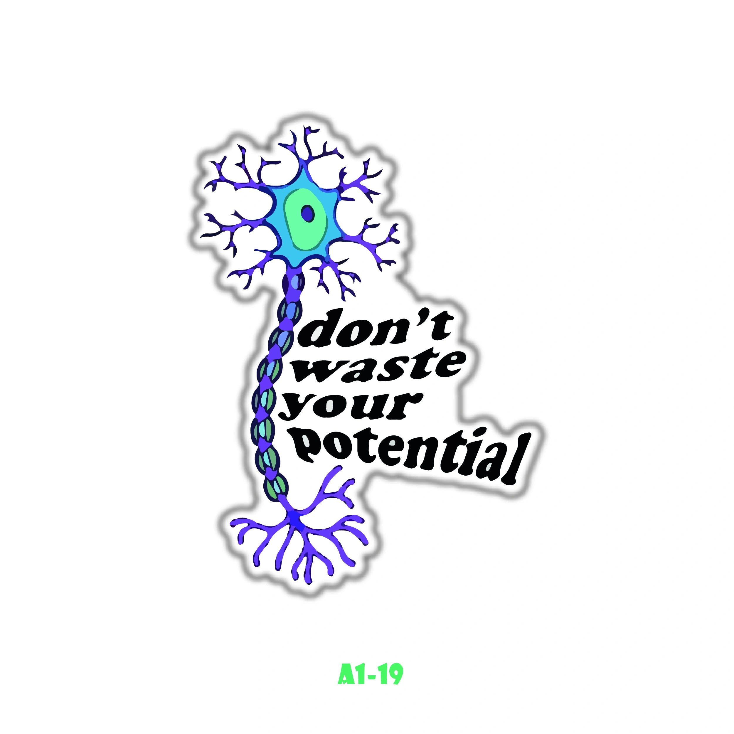DON'T WASTE YOUR POTENTIAL