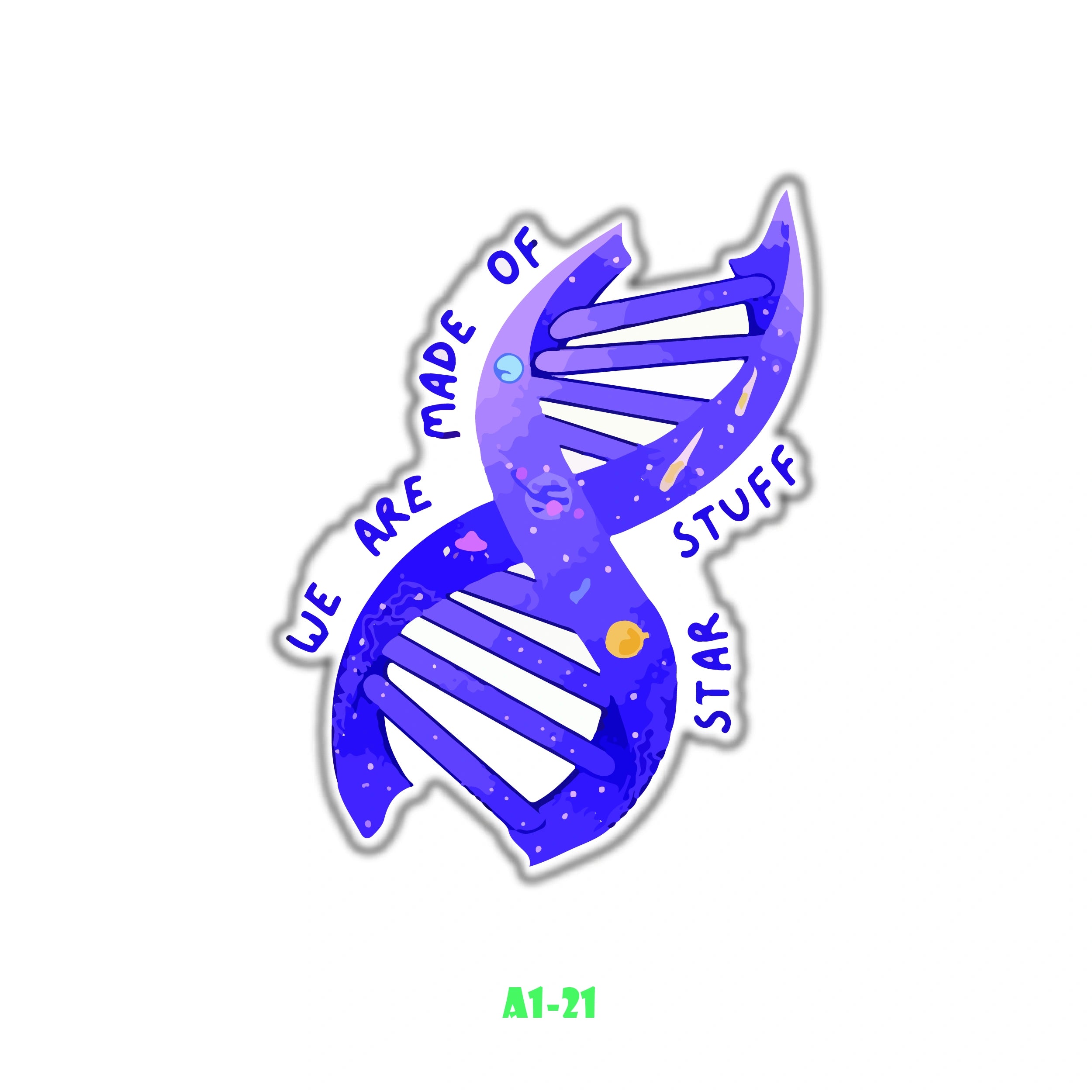 WE ARE MADE OF STAR STUFF