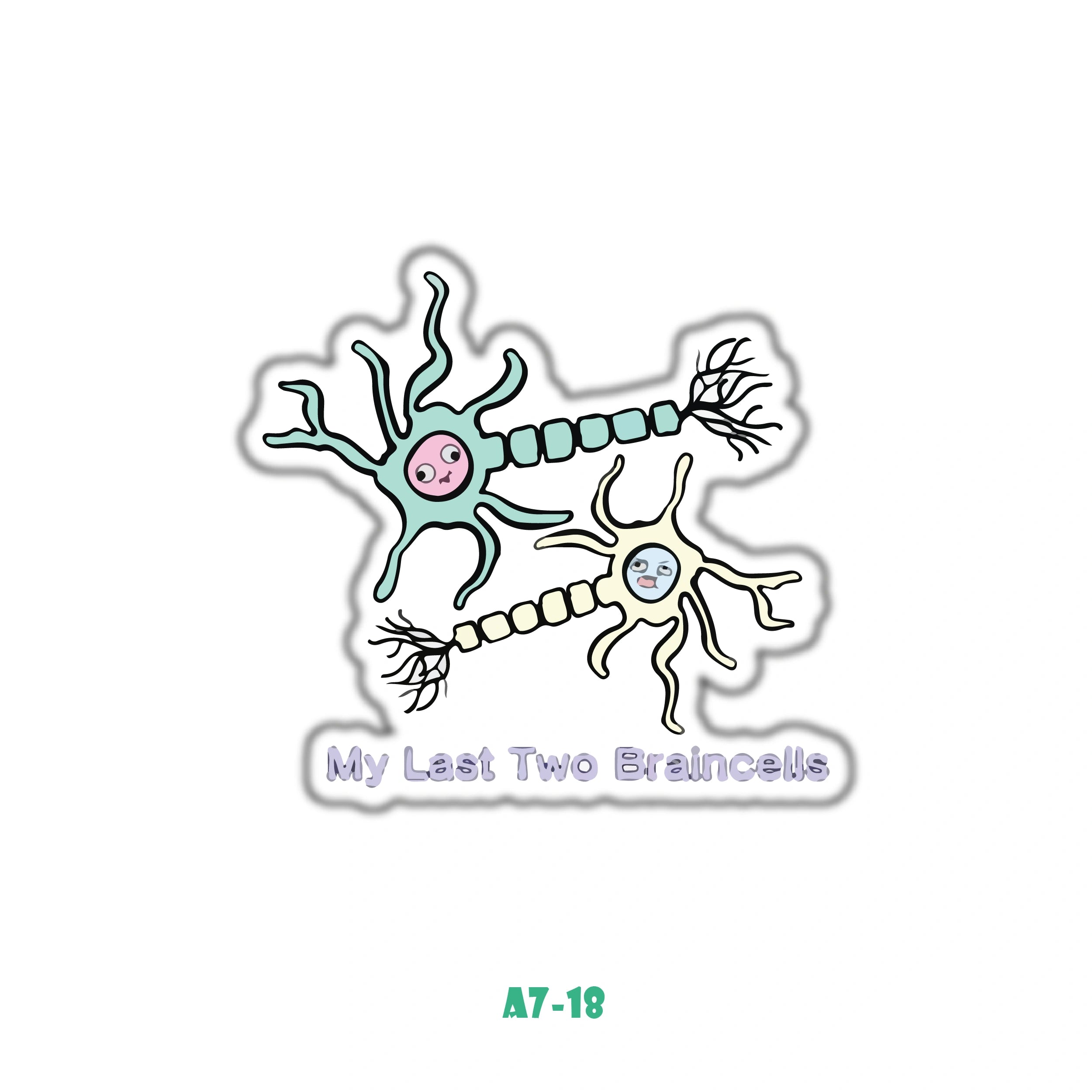 MY LAST TWO BRAINCELLS