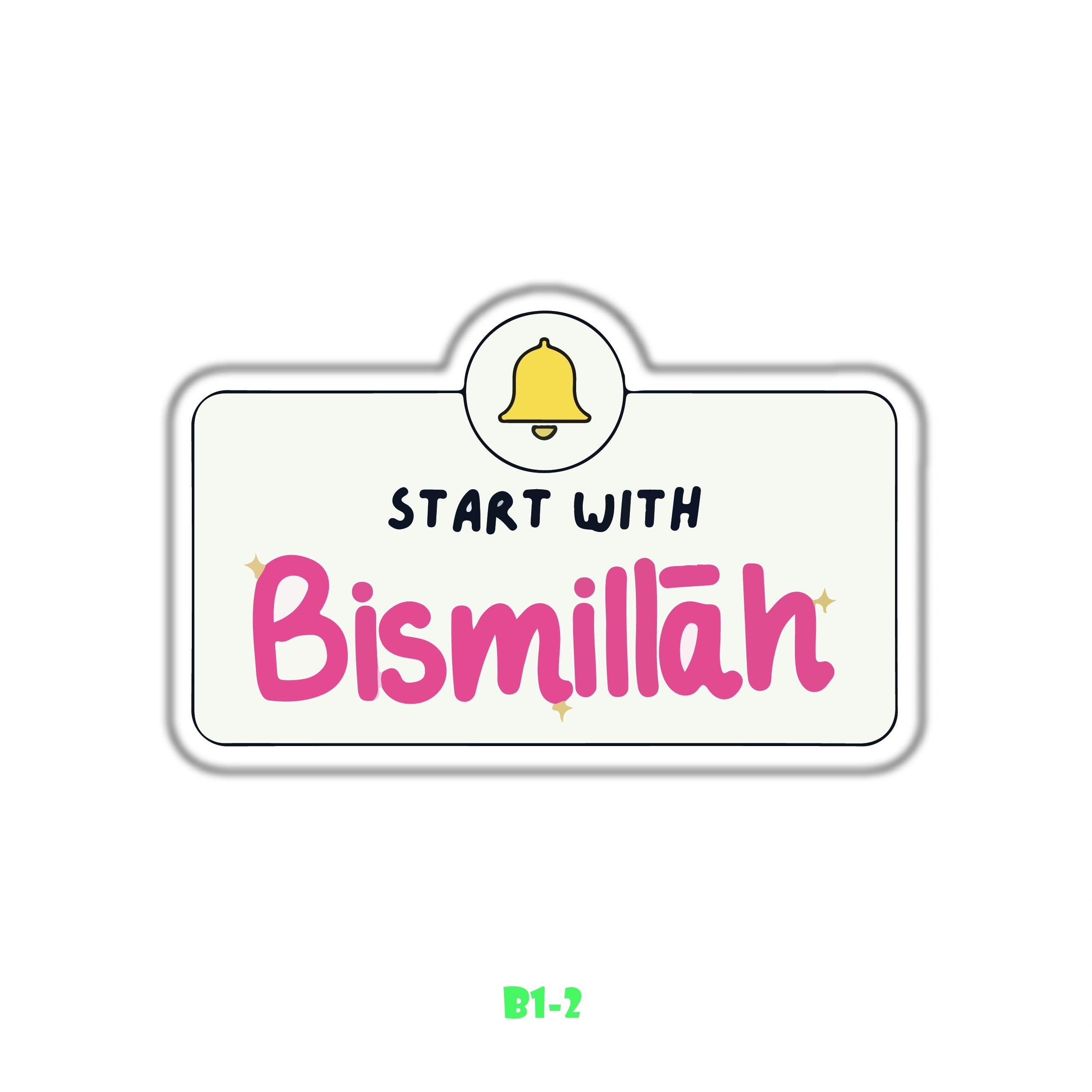 START WITH BISMILLAH