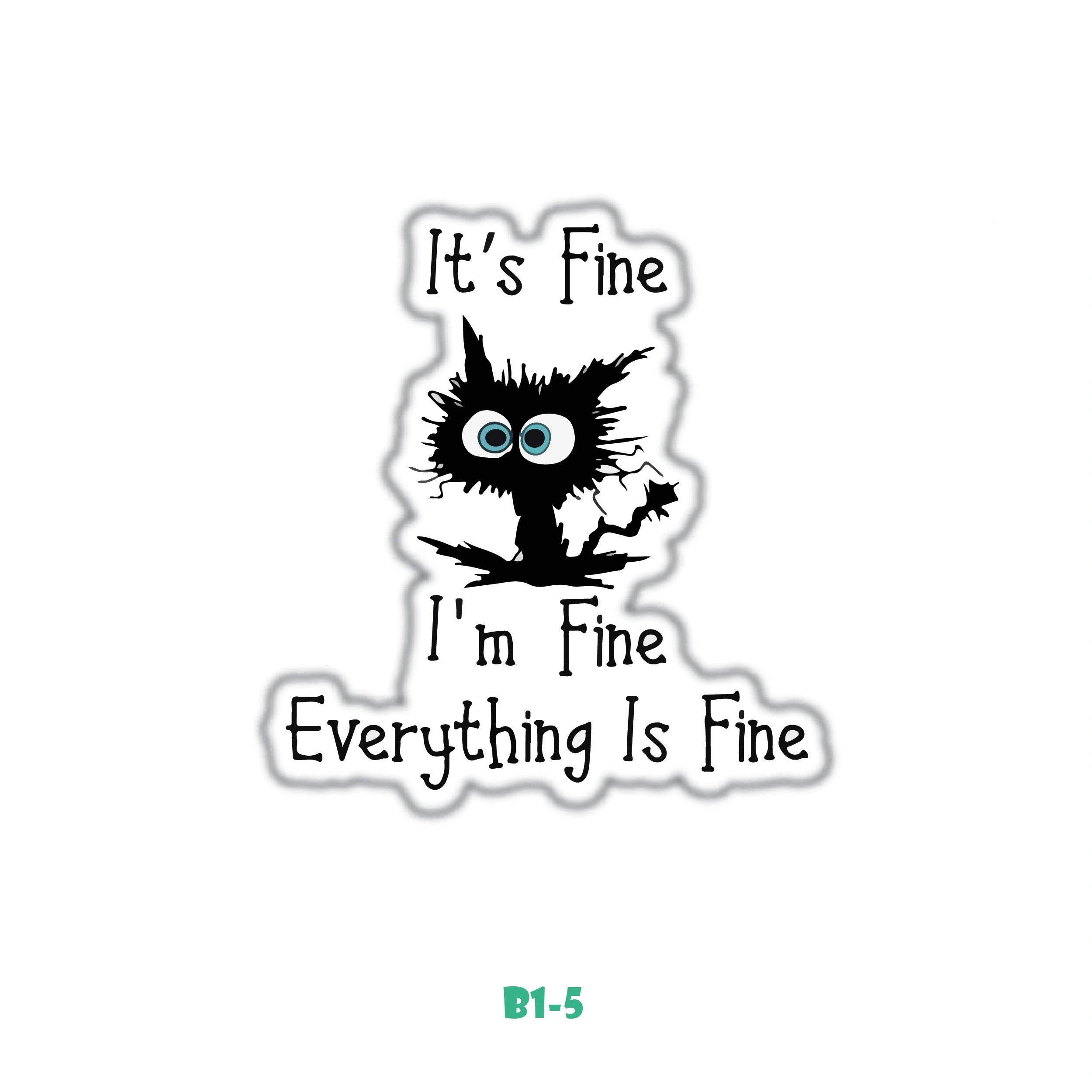 FINE, FINE,FINE