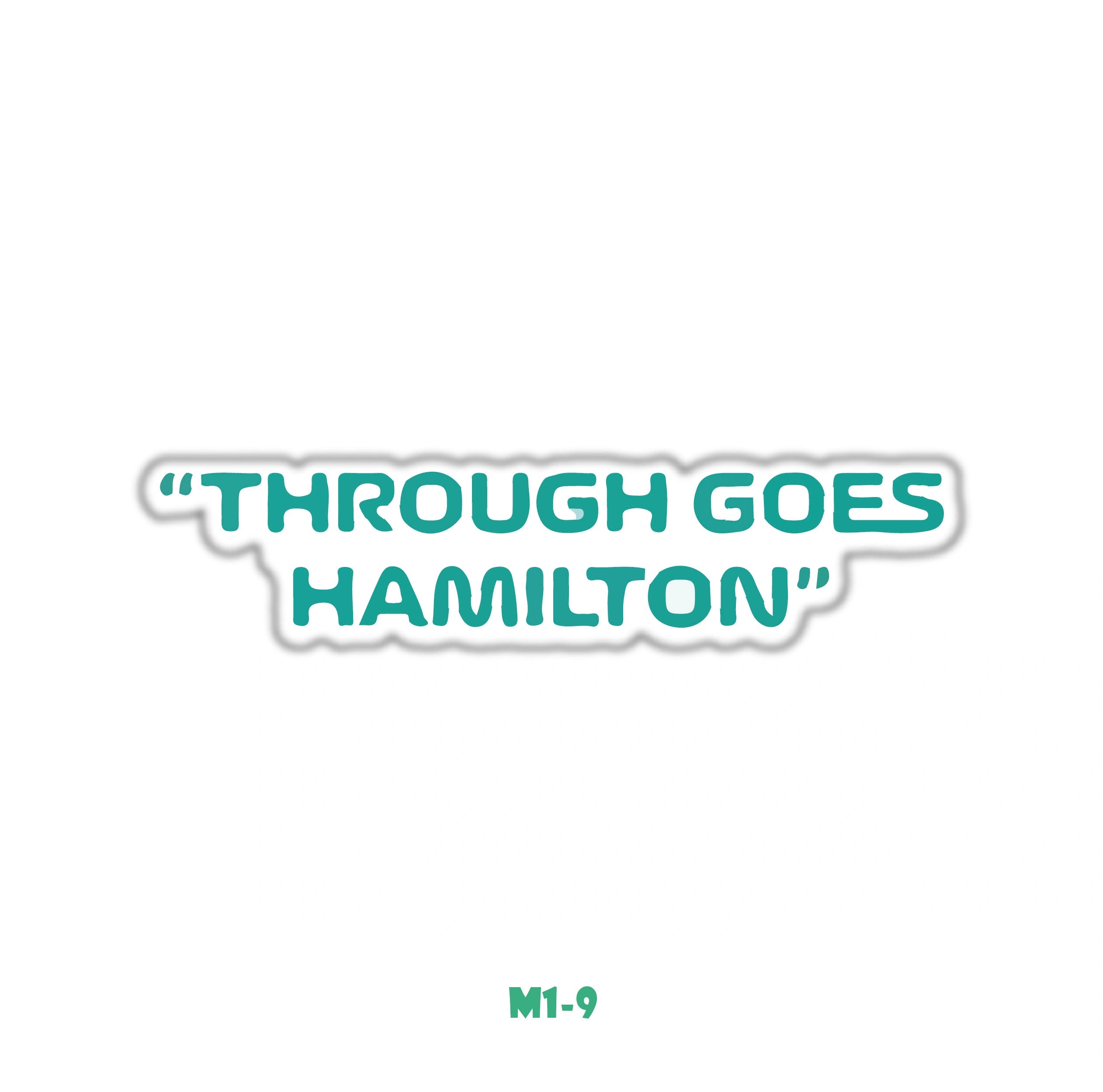 THROUGH GOES HAMILTON