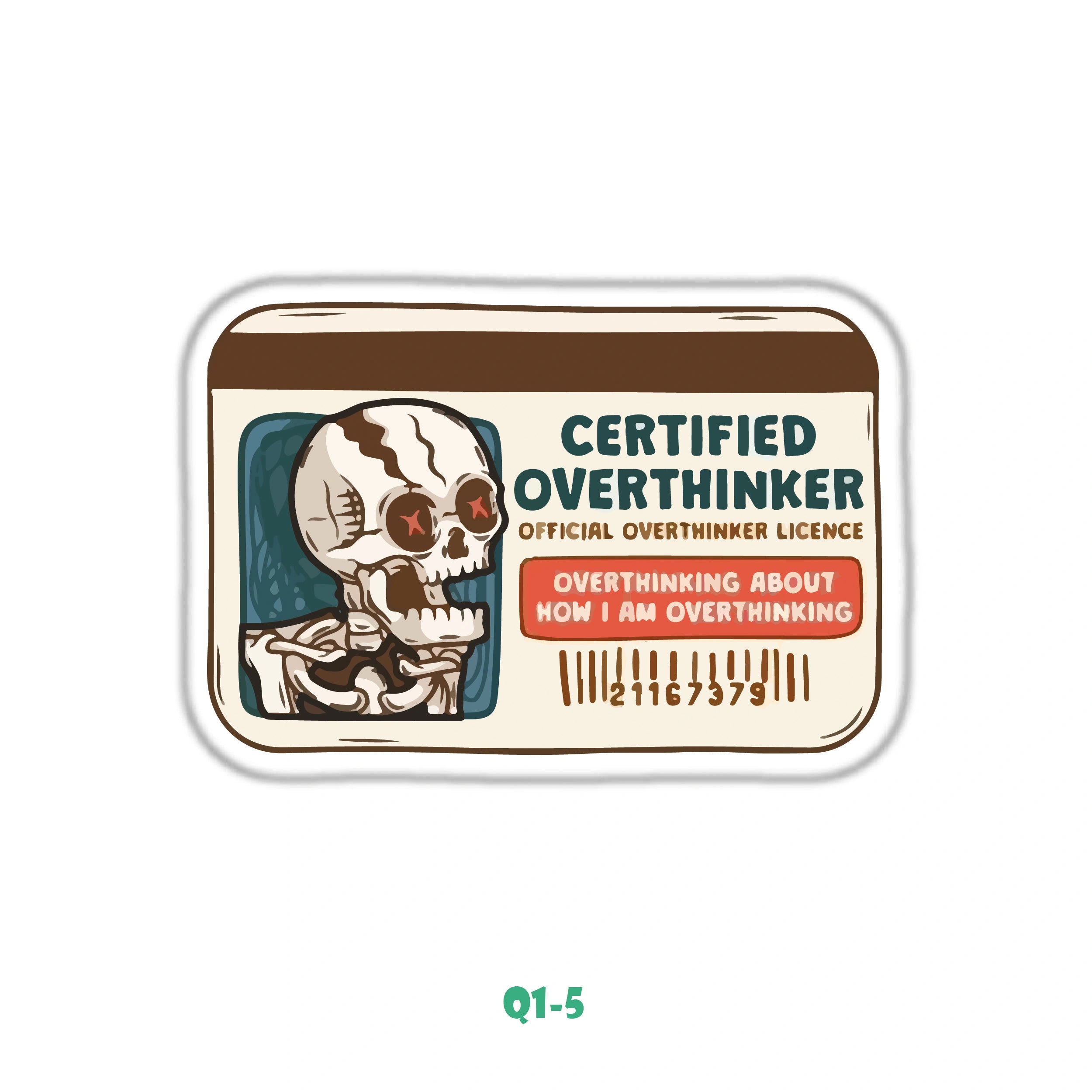 CERTIFIED OVERTHINKER