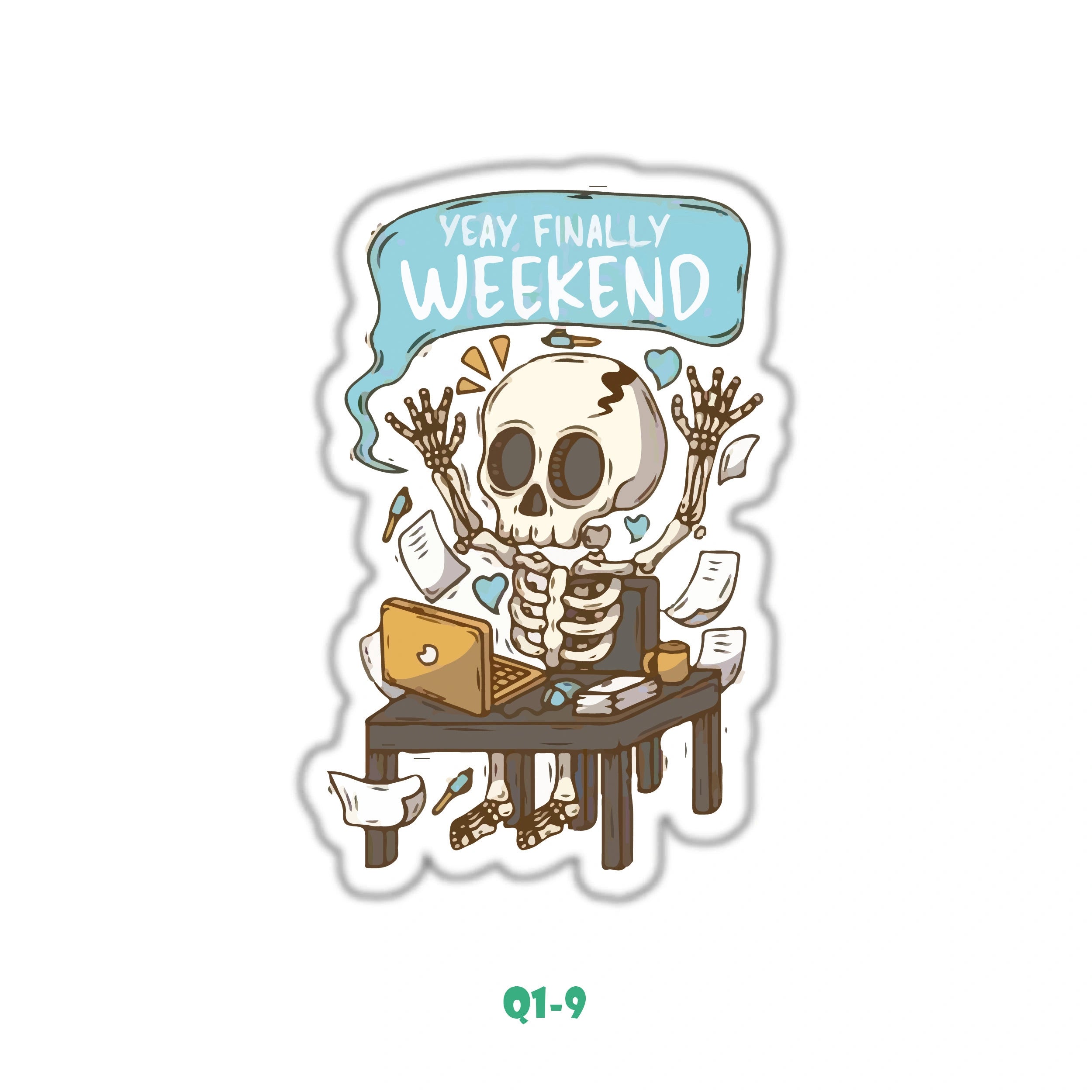 FINALLY WEEKEND