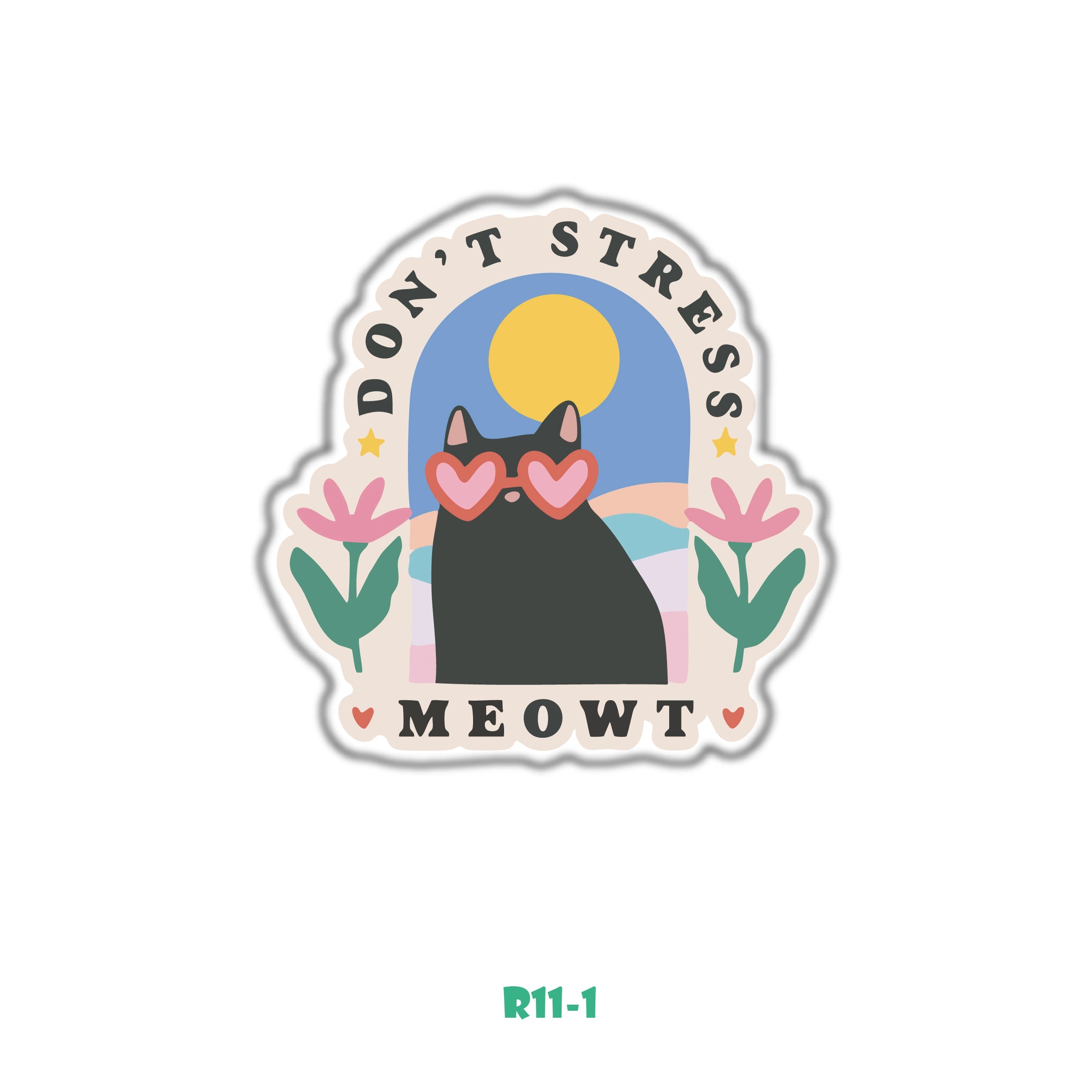 DON'T STRESS MEOWT