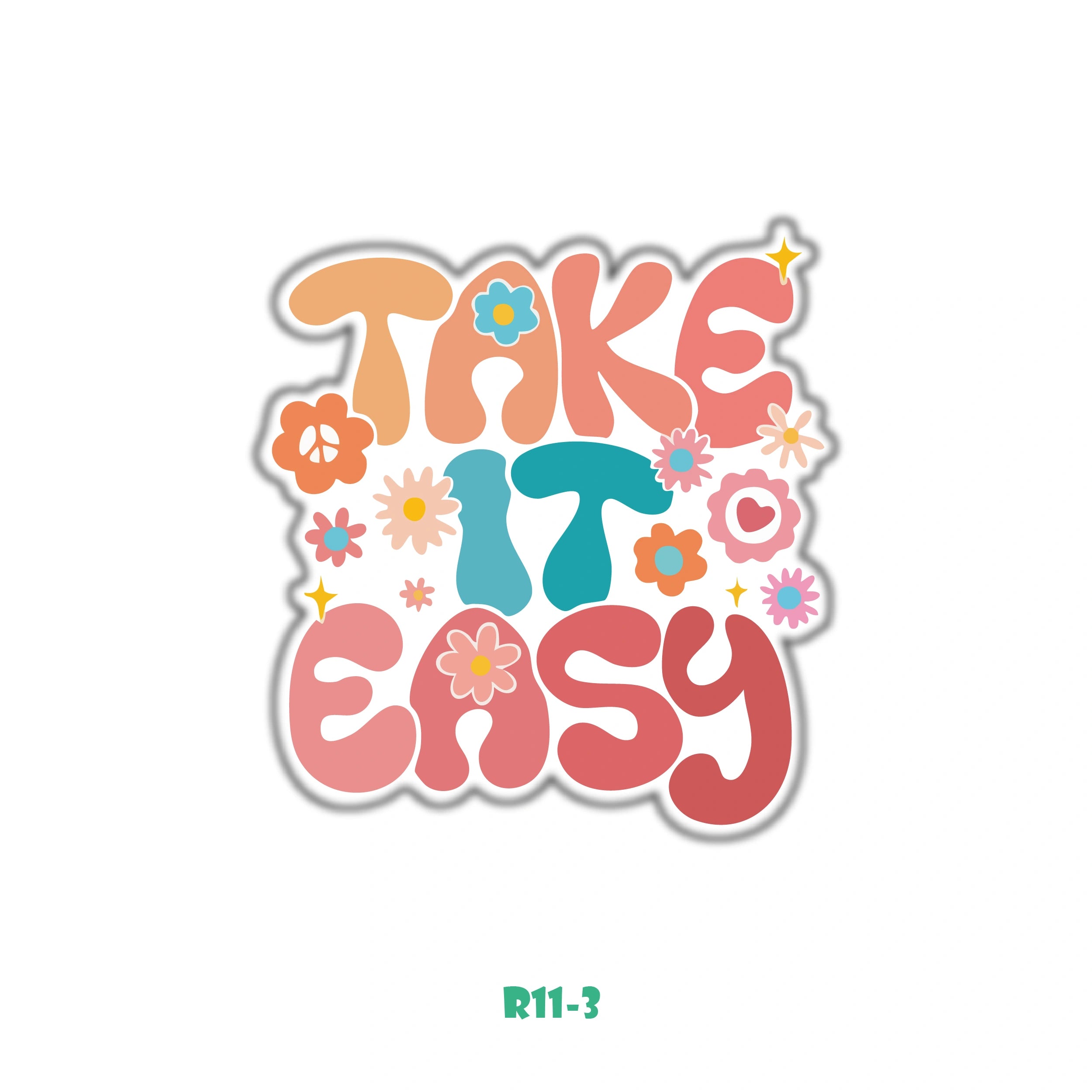 TAKE IT EASY