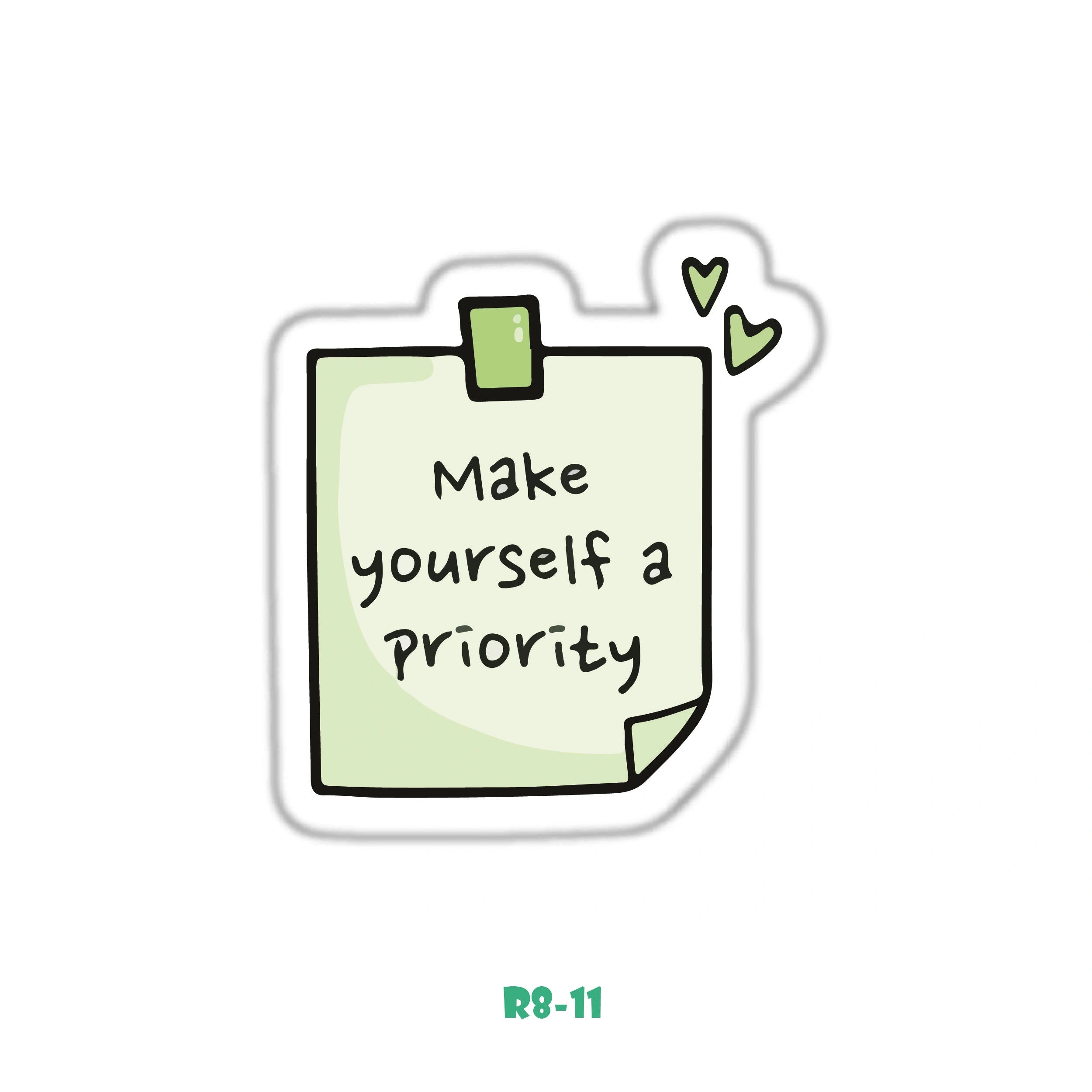 MAKE YOURSELF A PRIORITY