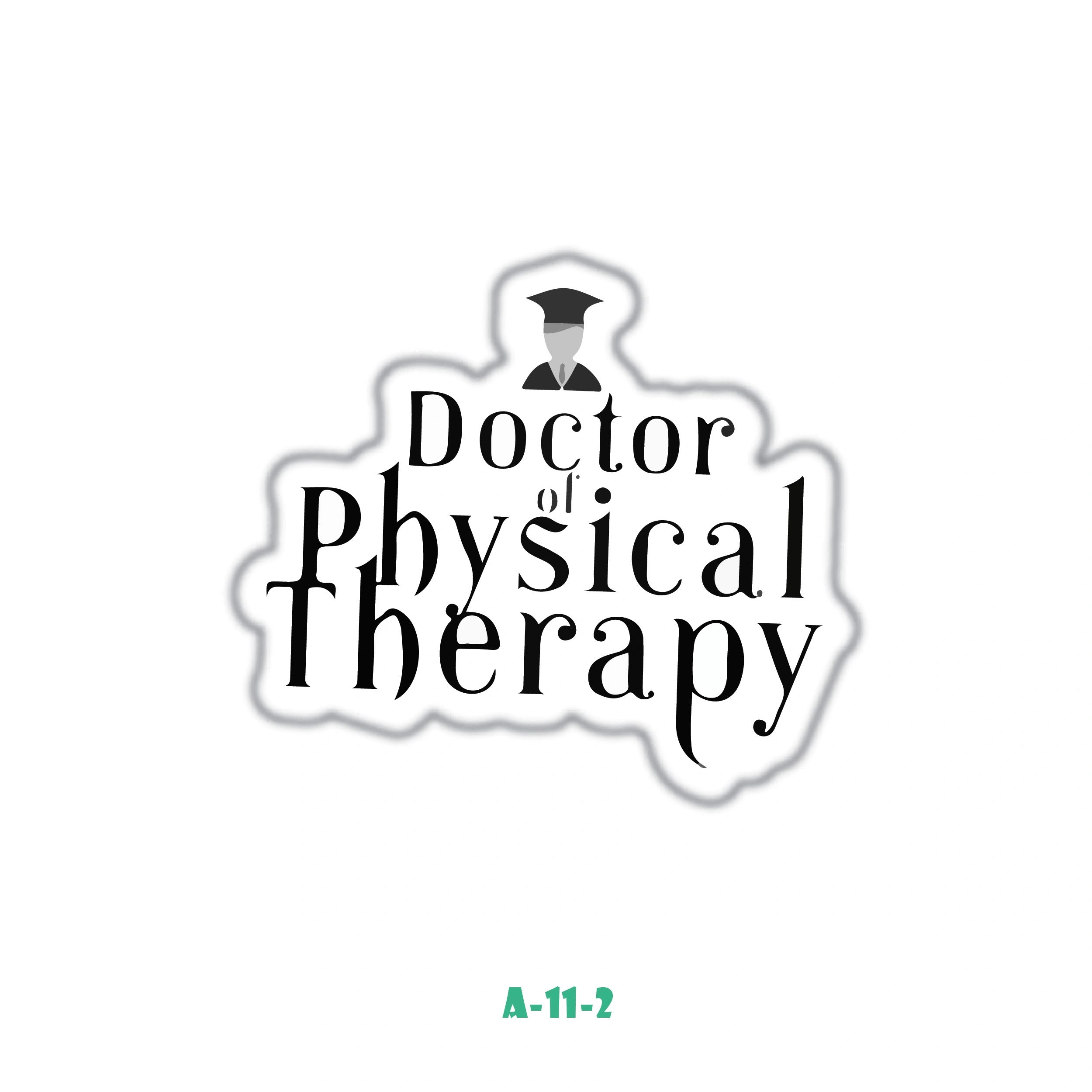 DOCTOR OF PHYSICAL THERAPY