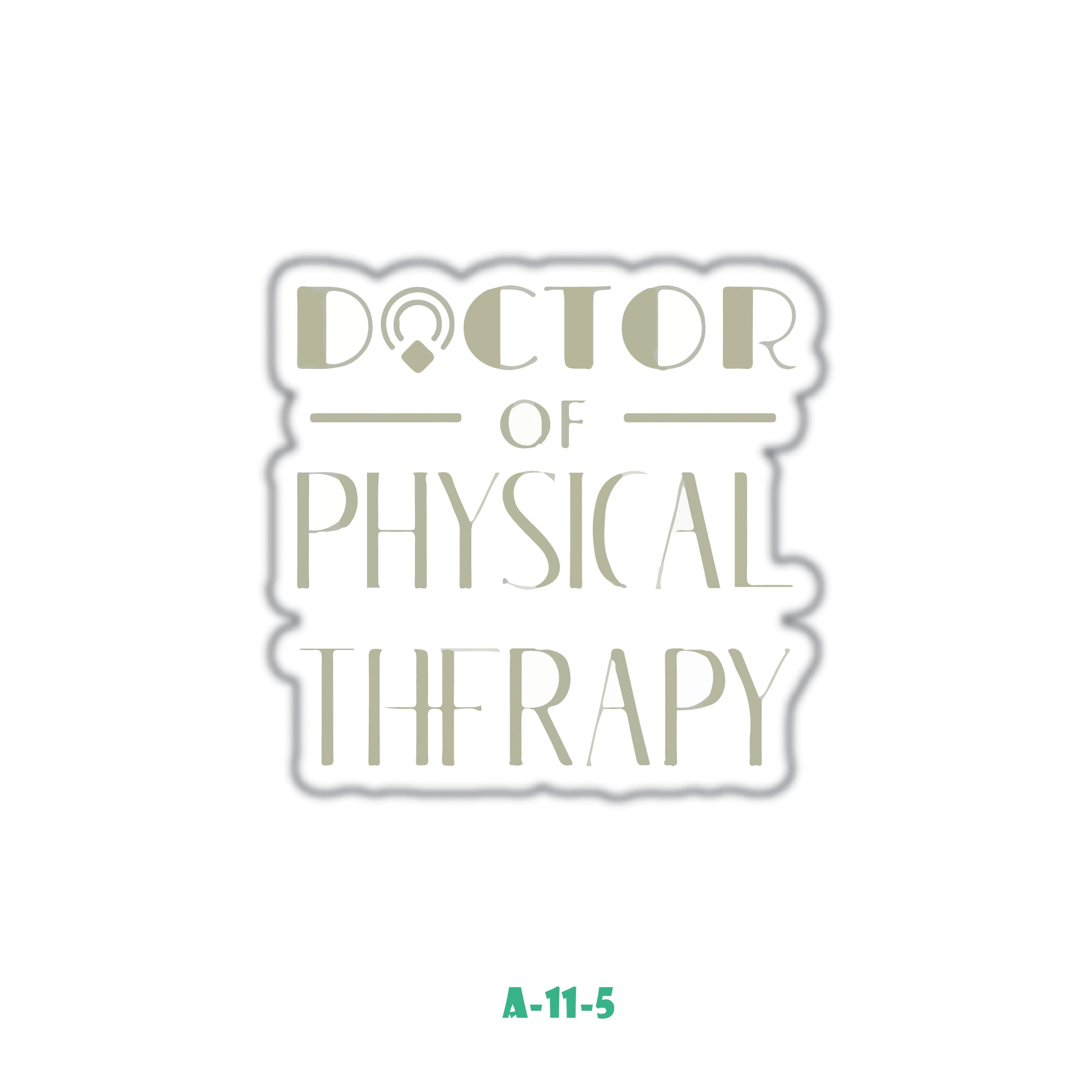 DOCTOR OF PHYSICAL THERAPY
