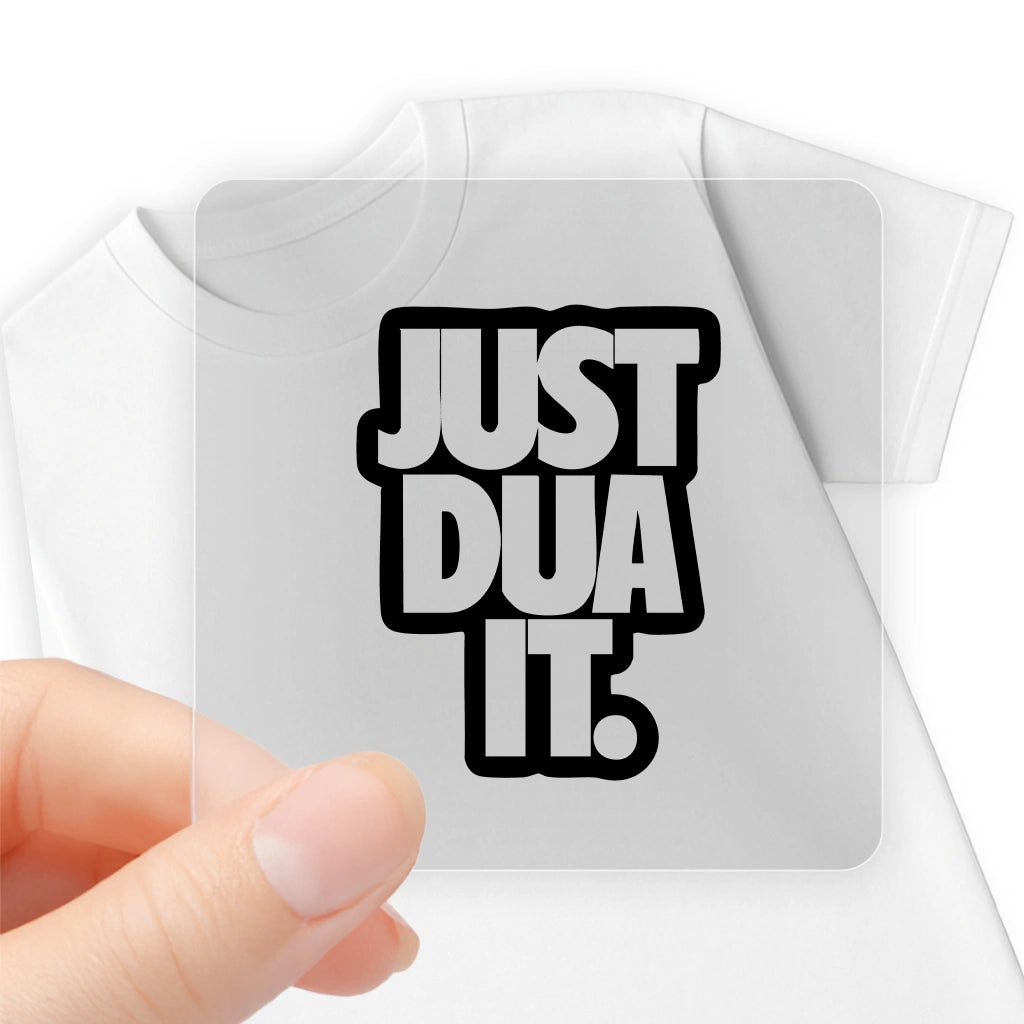 JUST DUA IT