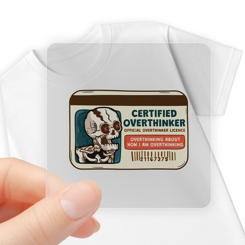 CERTIFIED OVERTHINKER