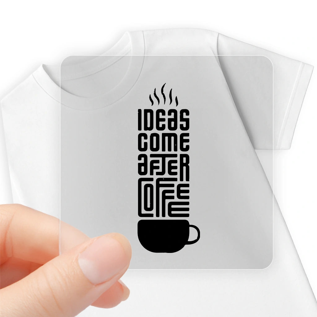 IDEAS COME AFTER COFFEE
