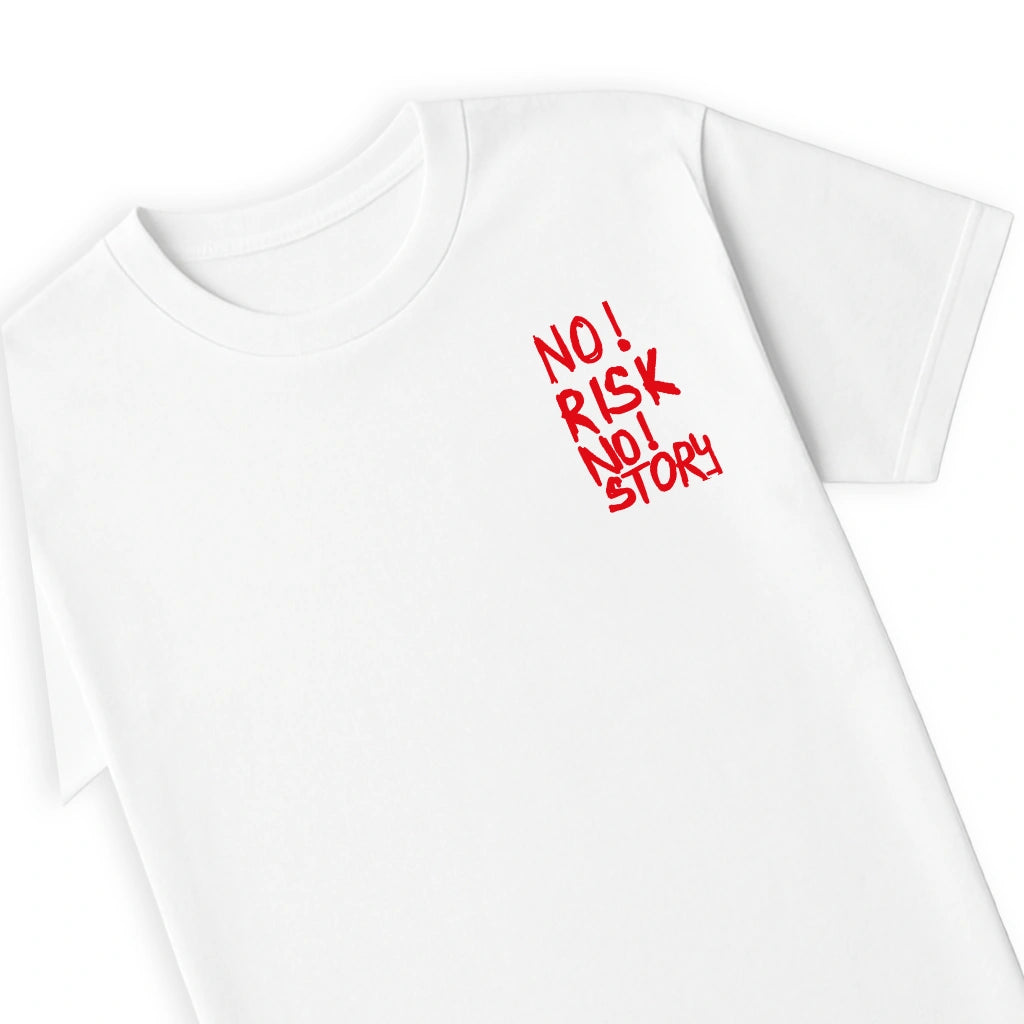 NO RISK NO STORY