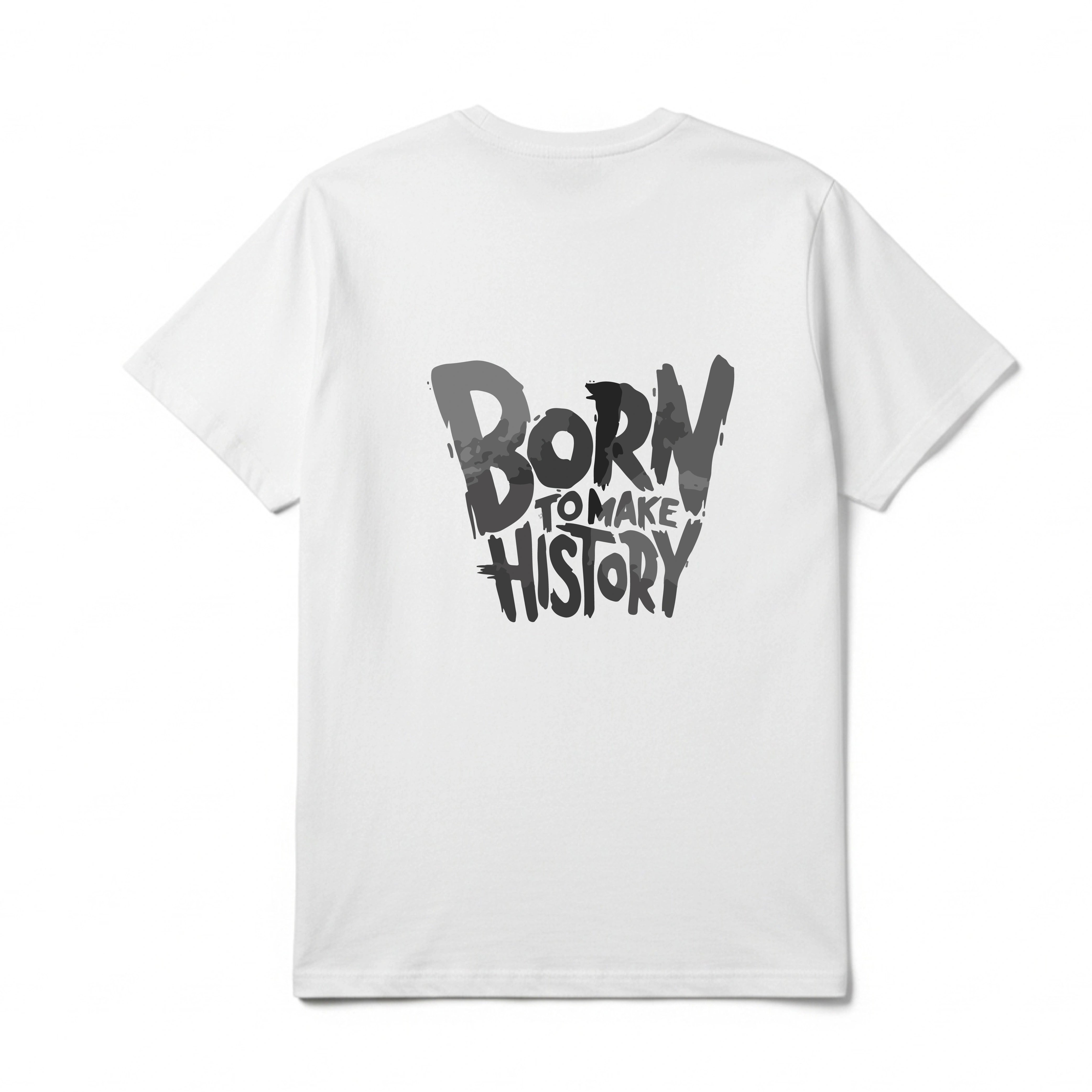BORN TO MAKE HISTORY