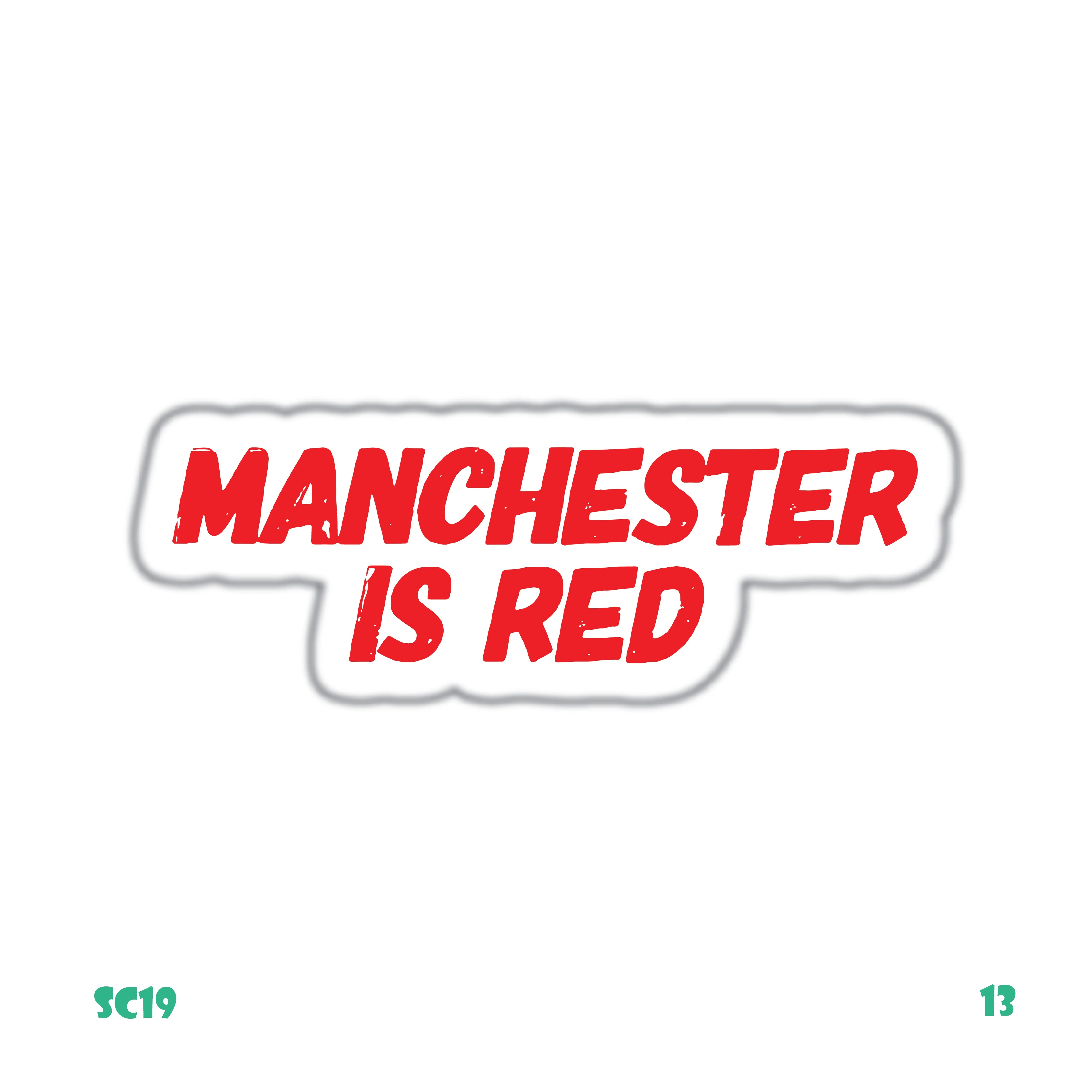 MANCHESTER IS RED