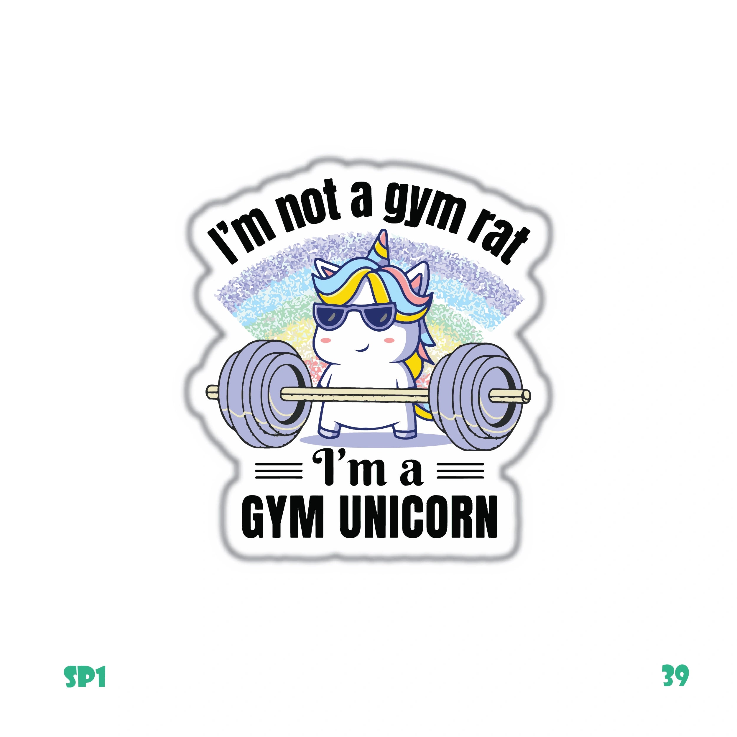 I'M A GYM UNICORN