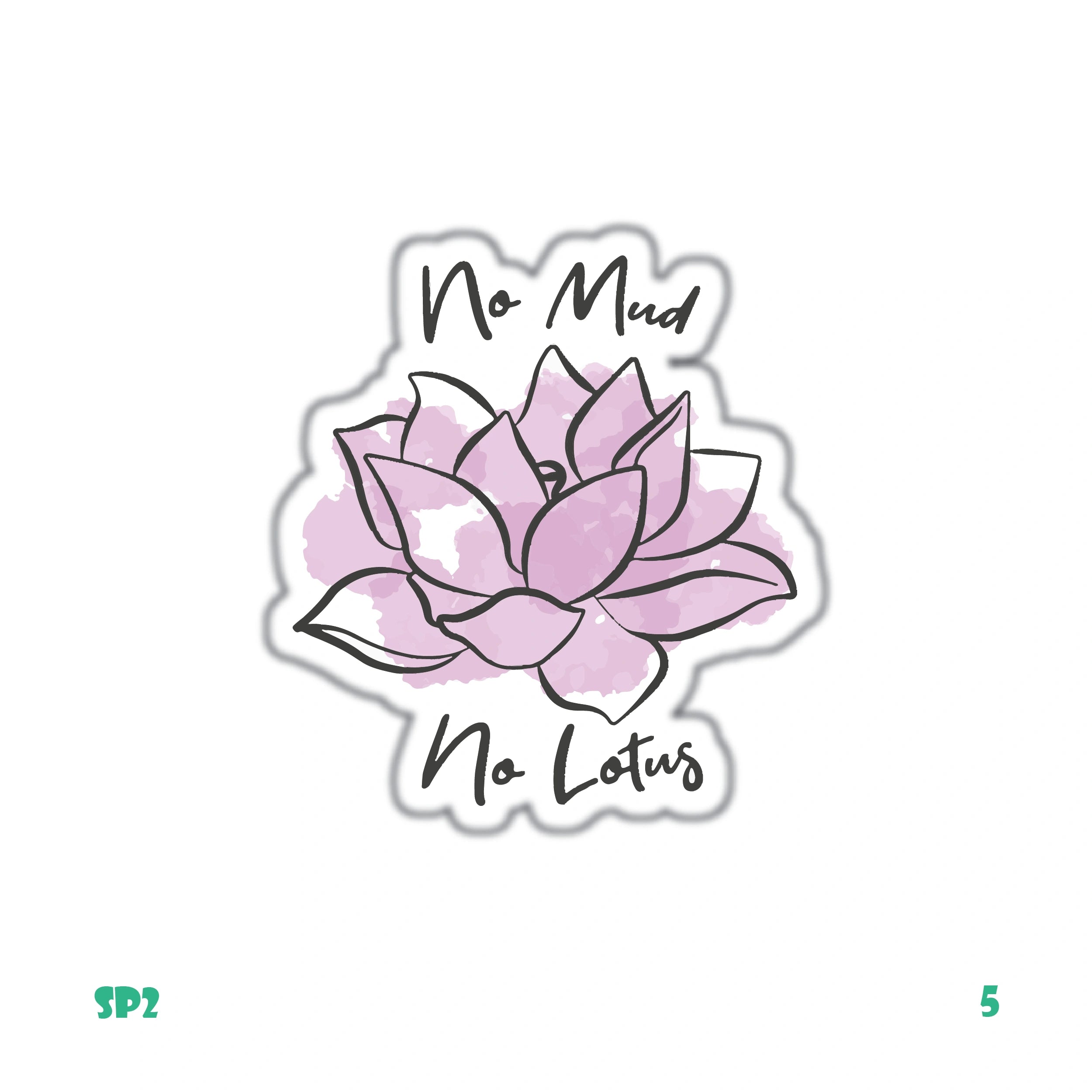 NO MUD NO LOTUS