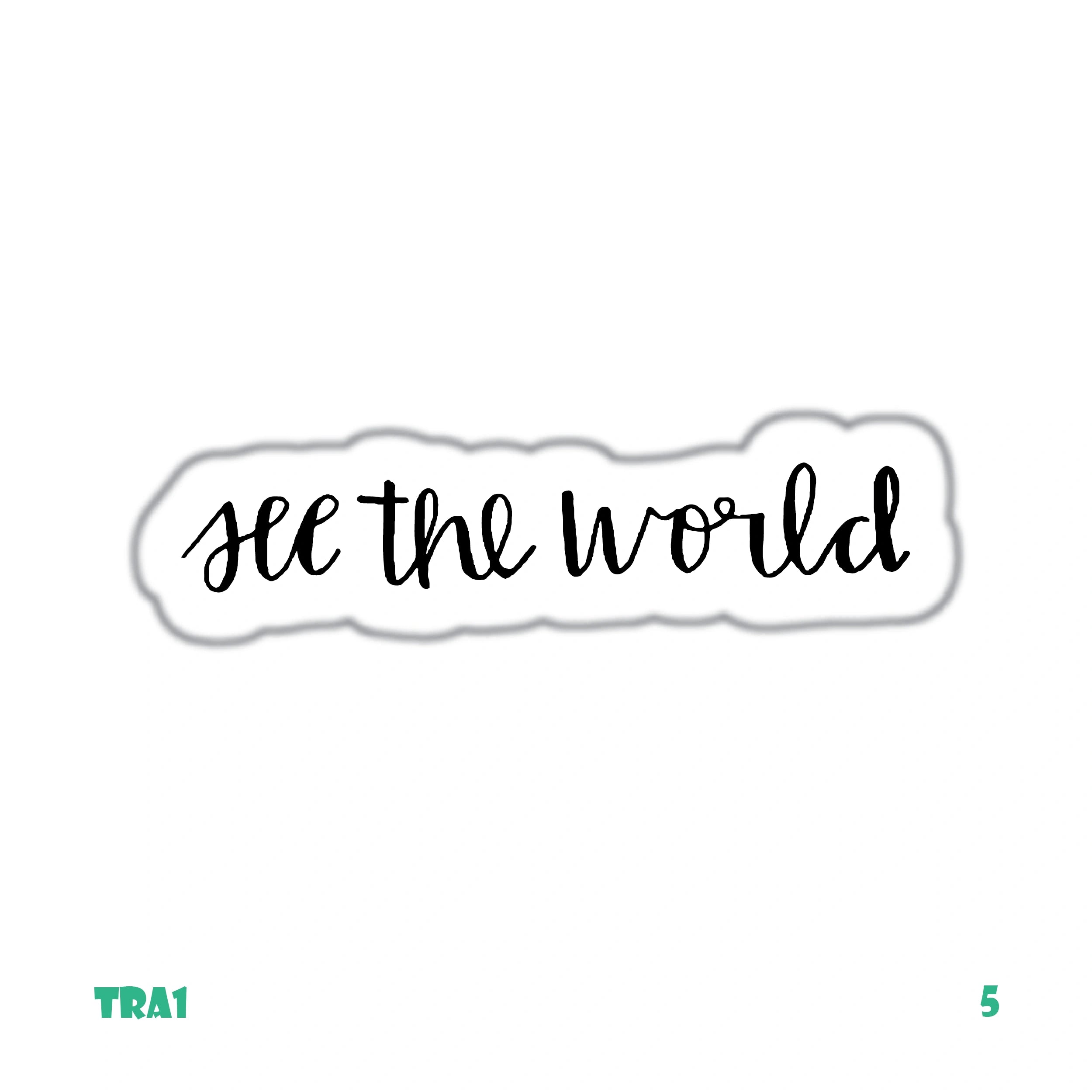 SEE THE WORLD