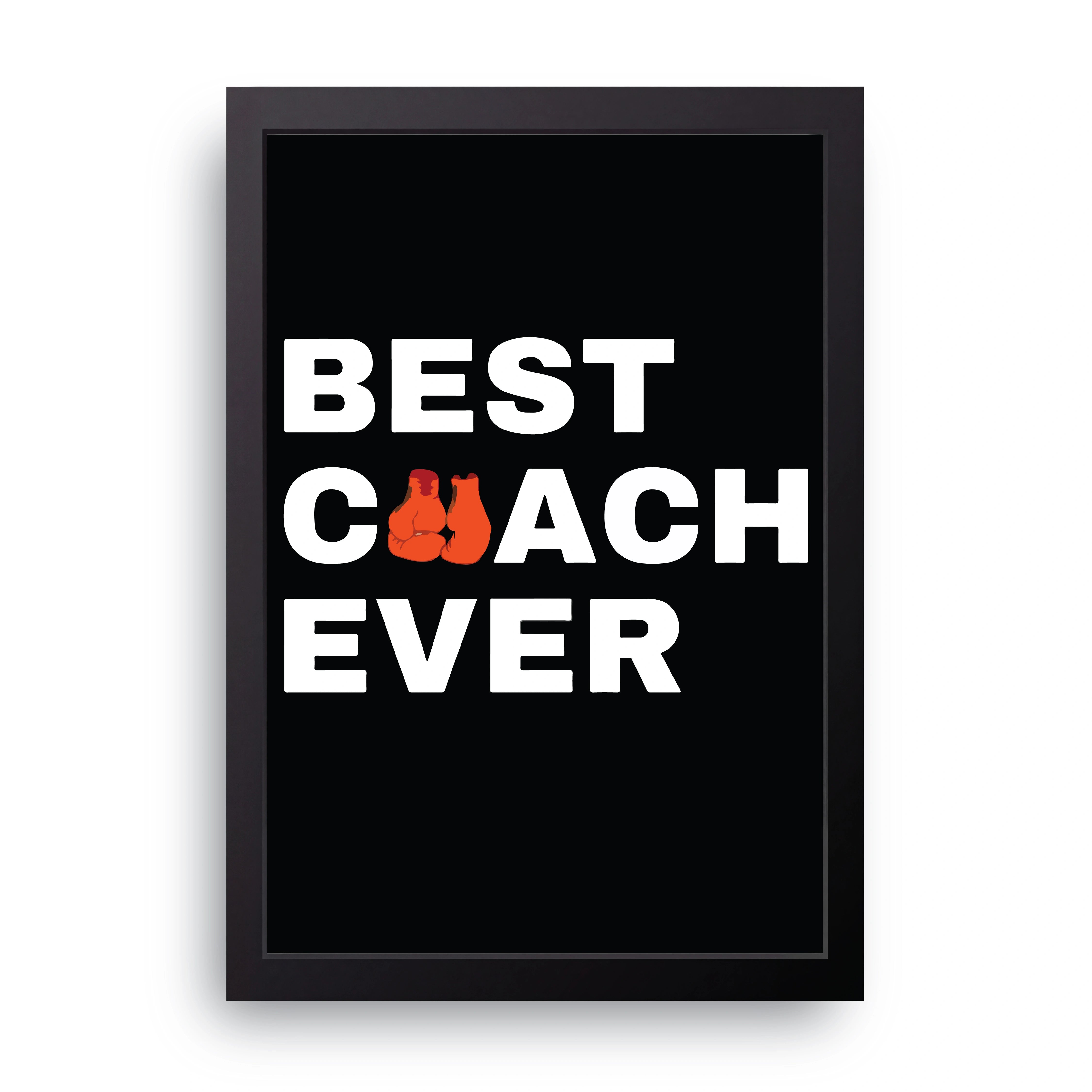 Best Coach Ever FRAME