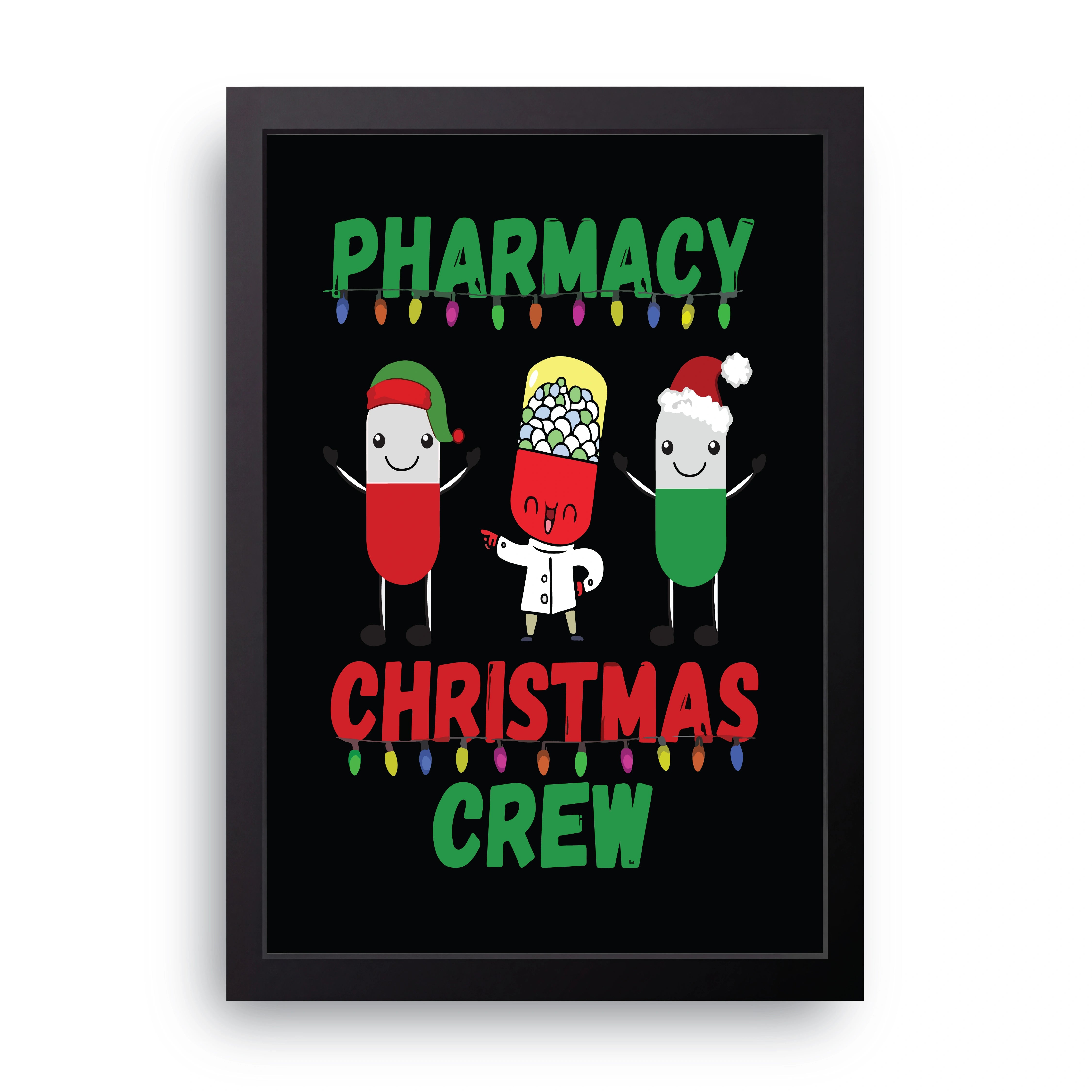 Pharmacy Christmas Crew FRAME