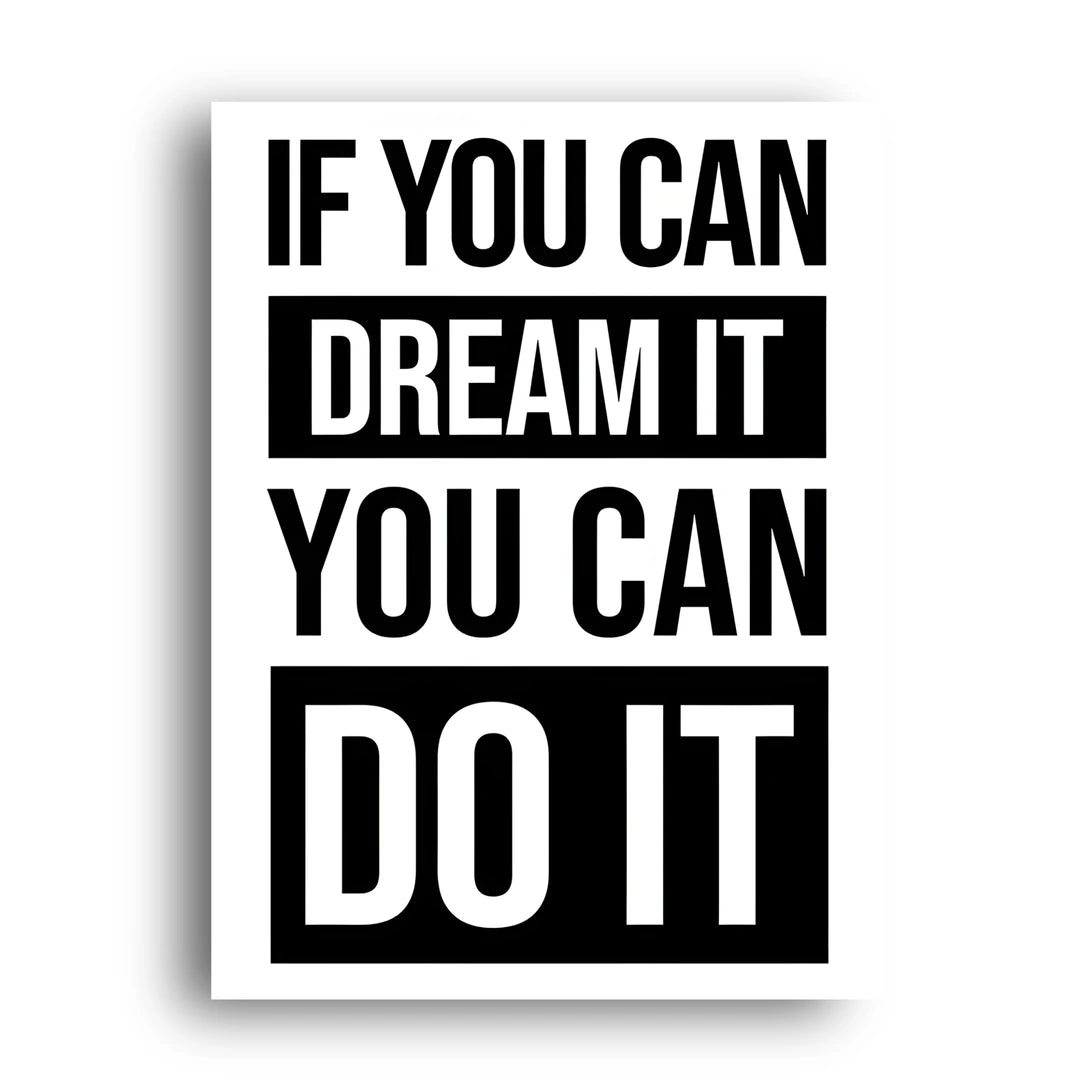 Dream It Do It quote poster unframed 350gsm paper