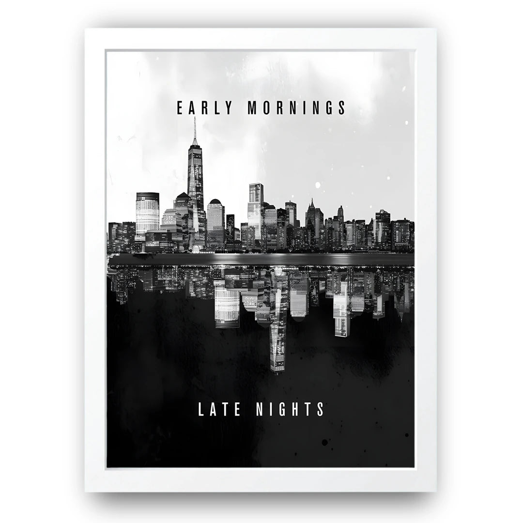 Early Mornings Skyline quote poster in white frame