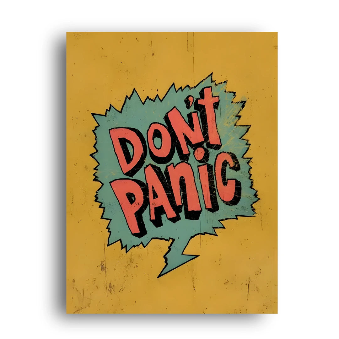 Don't Panic quote poster unframed 350gsm paper