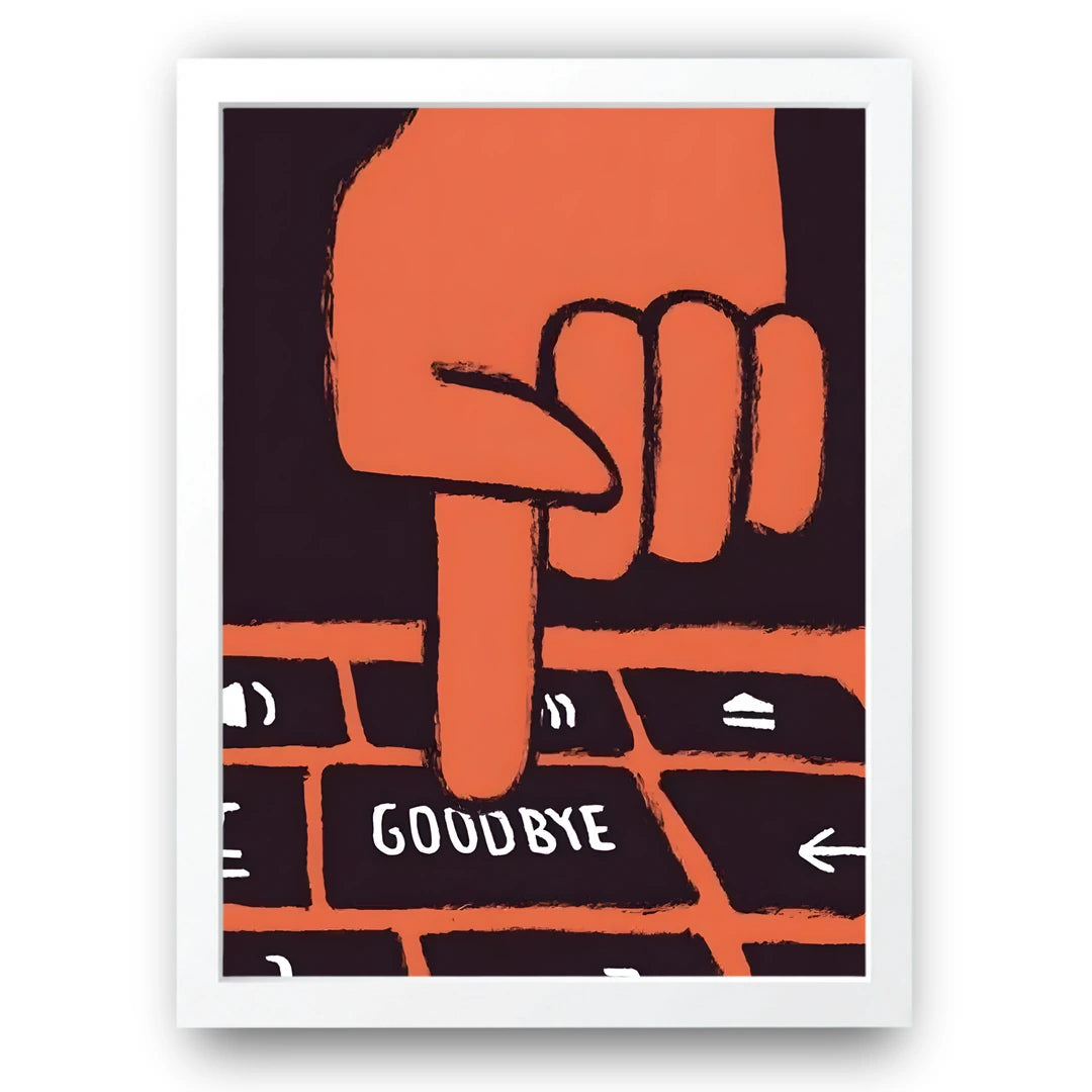 Goodbye Wall art poster in white frame