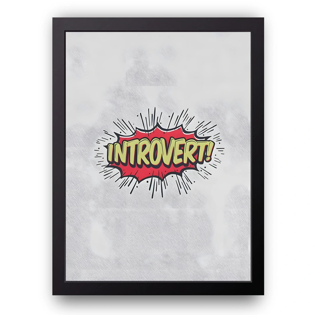 Introvert quote poster in black frame