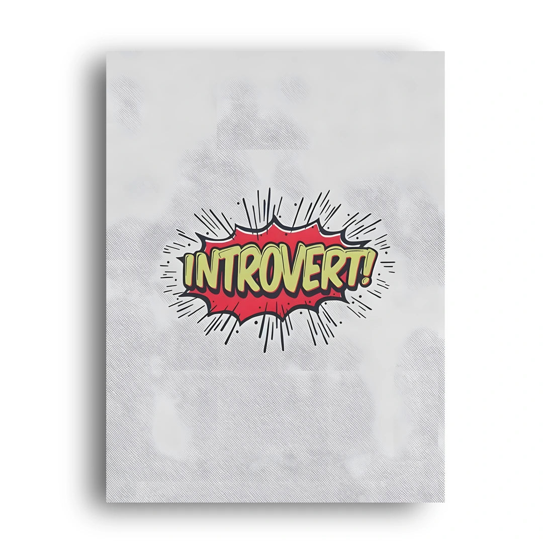 Introvert quote poster unframed 350gsm paper