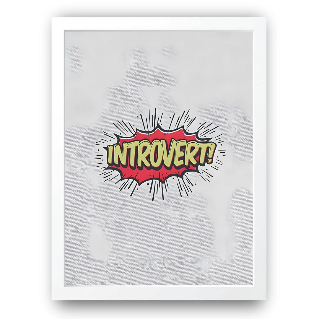 Introvert quote poster in white frame