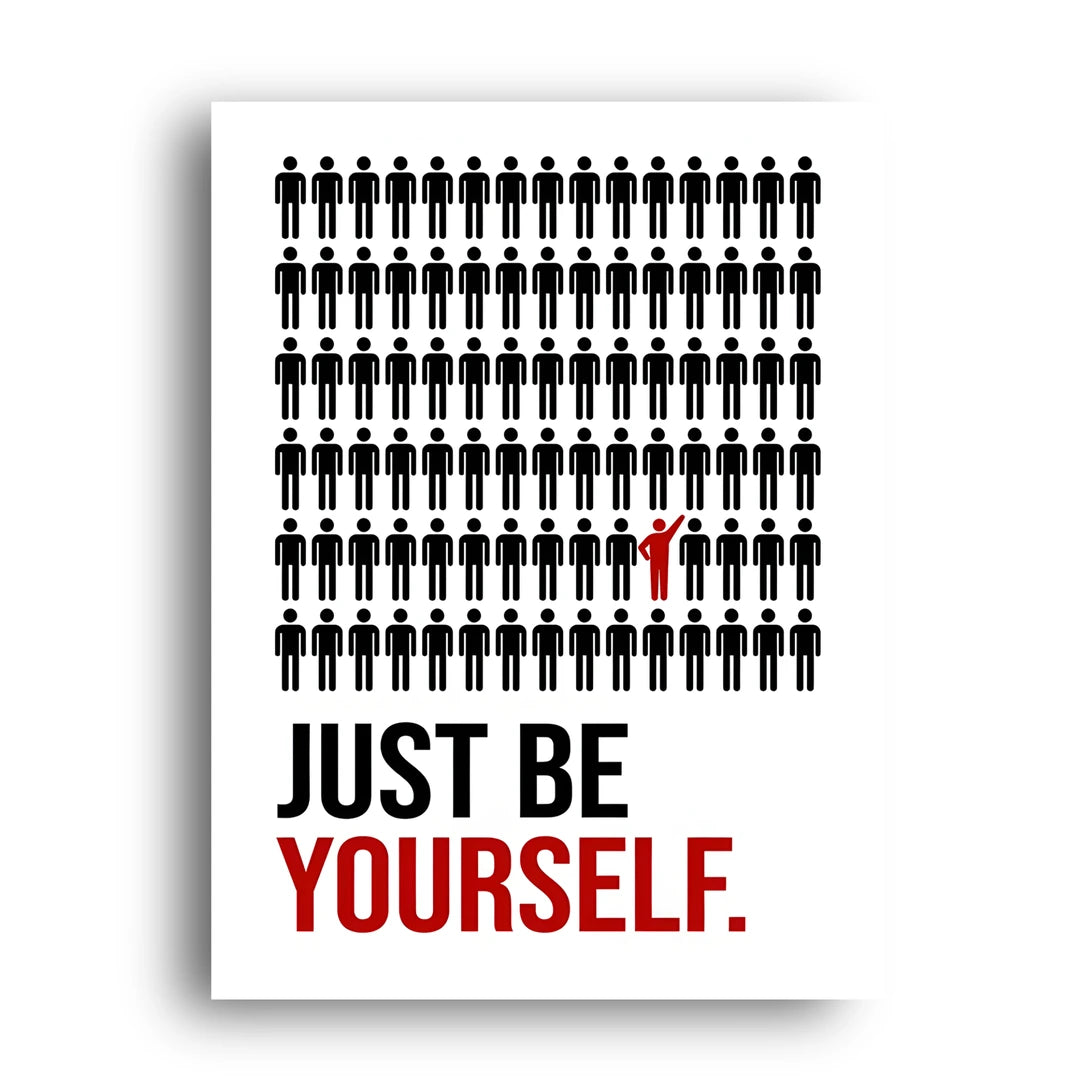 Just Be Yourself quote poster unframed 350gsm paper