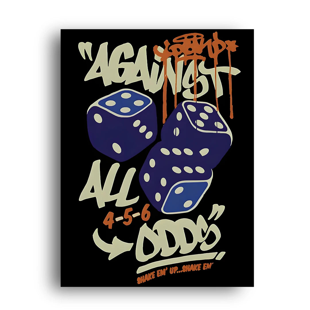 Against All Odds quote poster unframed 350gsm paper